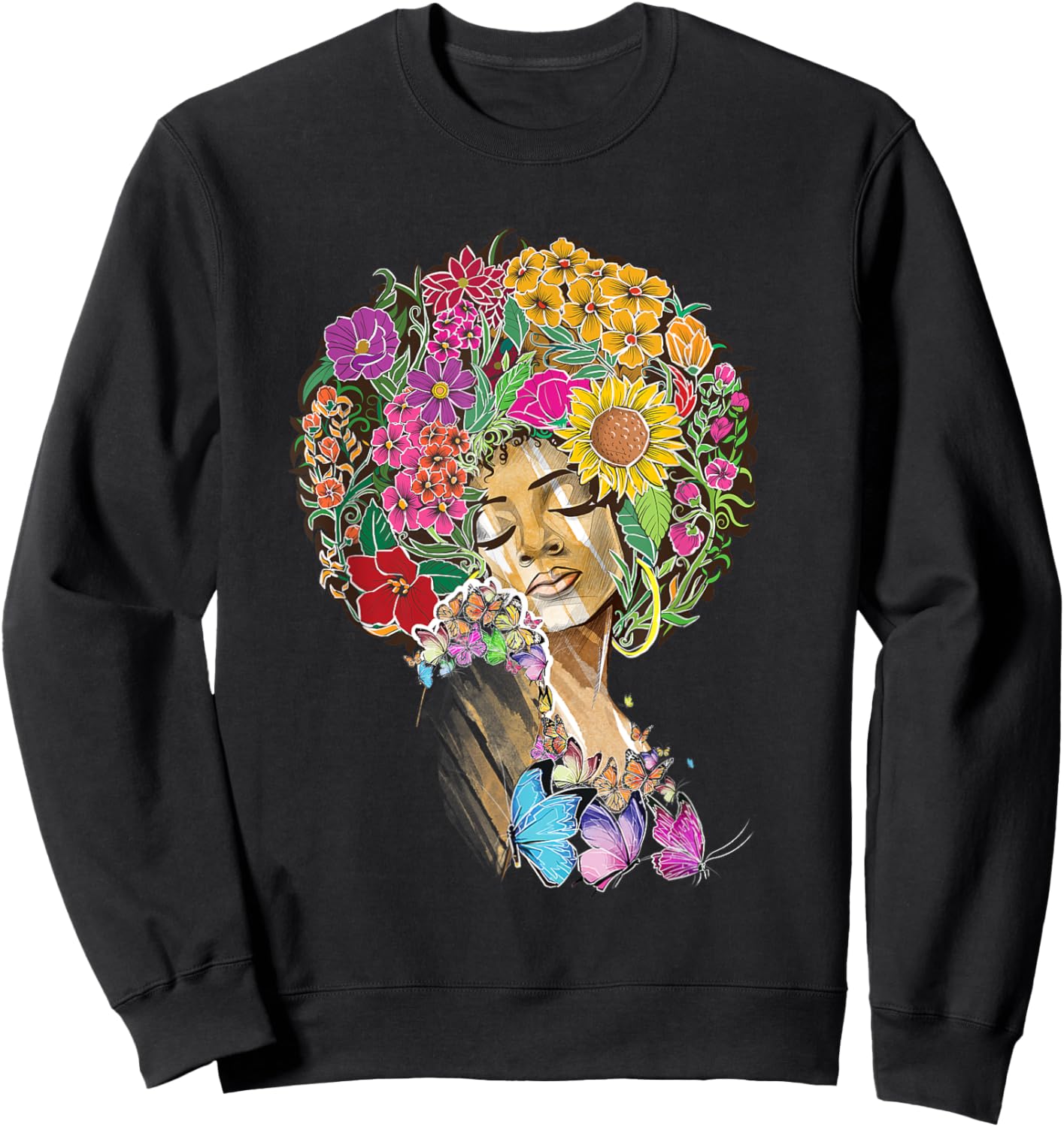 Afro Women Flowers Butterfly Latina African American Melanin Sweatshirt - Sweatshirt | Black