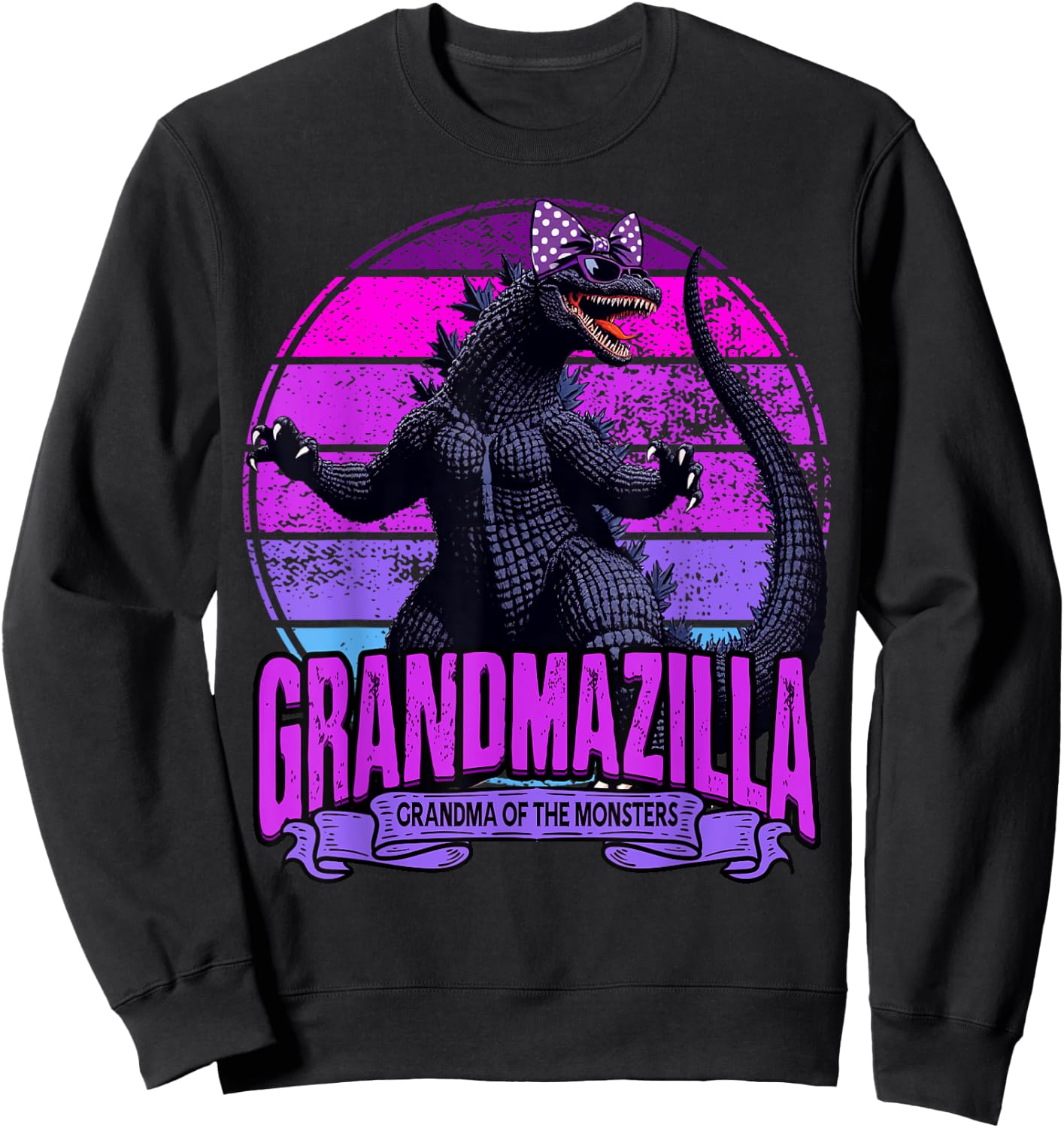 Grandmazilla Grandma Of The Monsters Funny Gifts Mother's Sweatshirt - Sweatshirt | Black