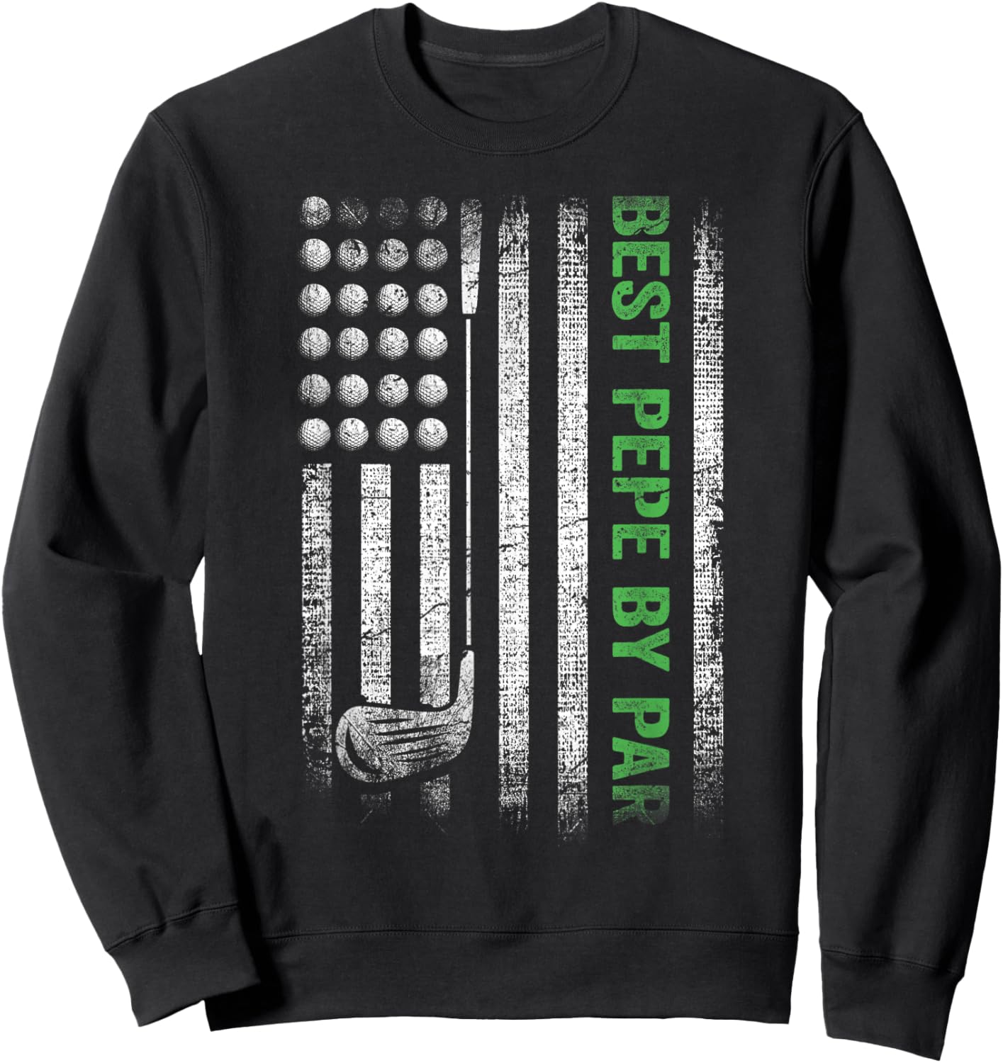 Funny Best Pepe By Par Father's Day Golf Sweatshirt - Sweatshirt | Black