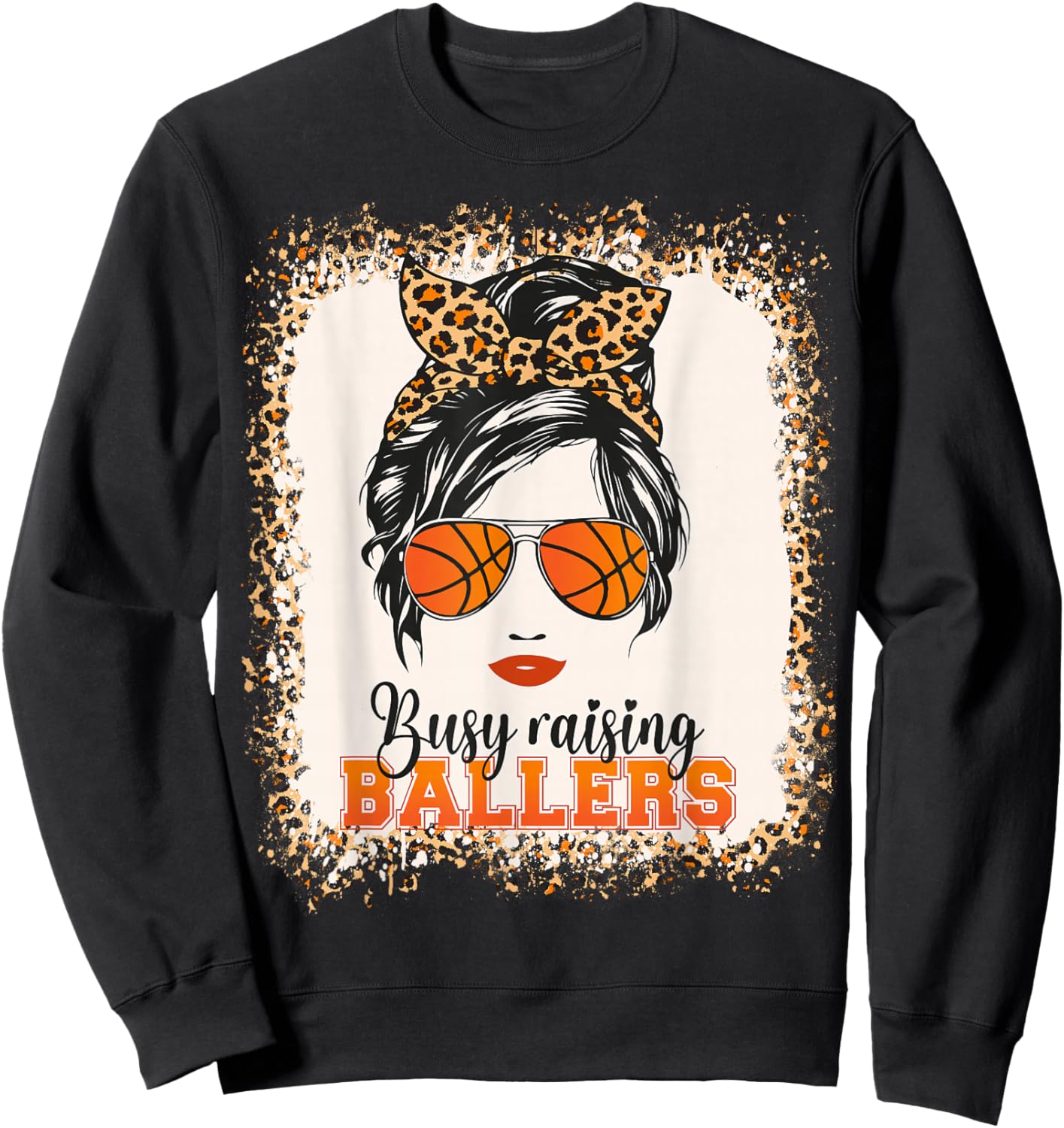 Busy Raising Ballers Basketball Mom Life Messy Bun Mothers Sweatshirt - Sweatshirt | Black
