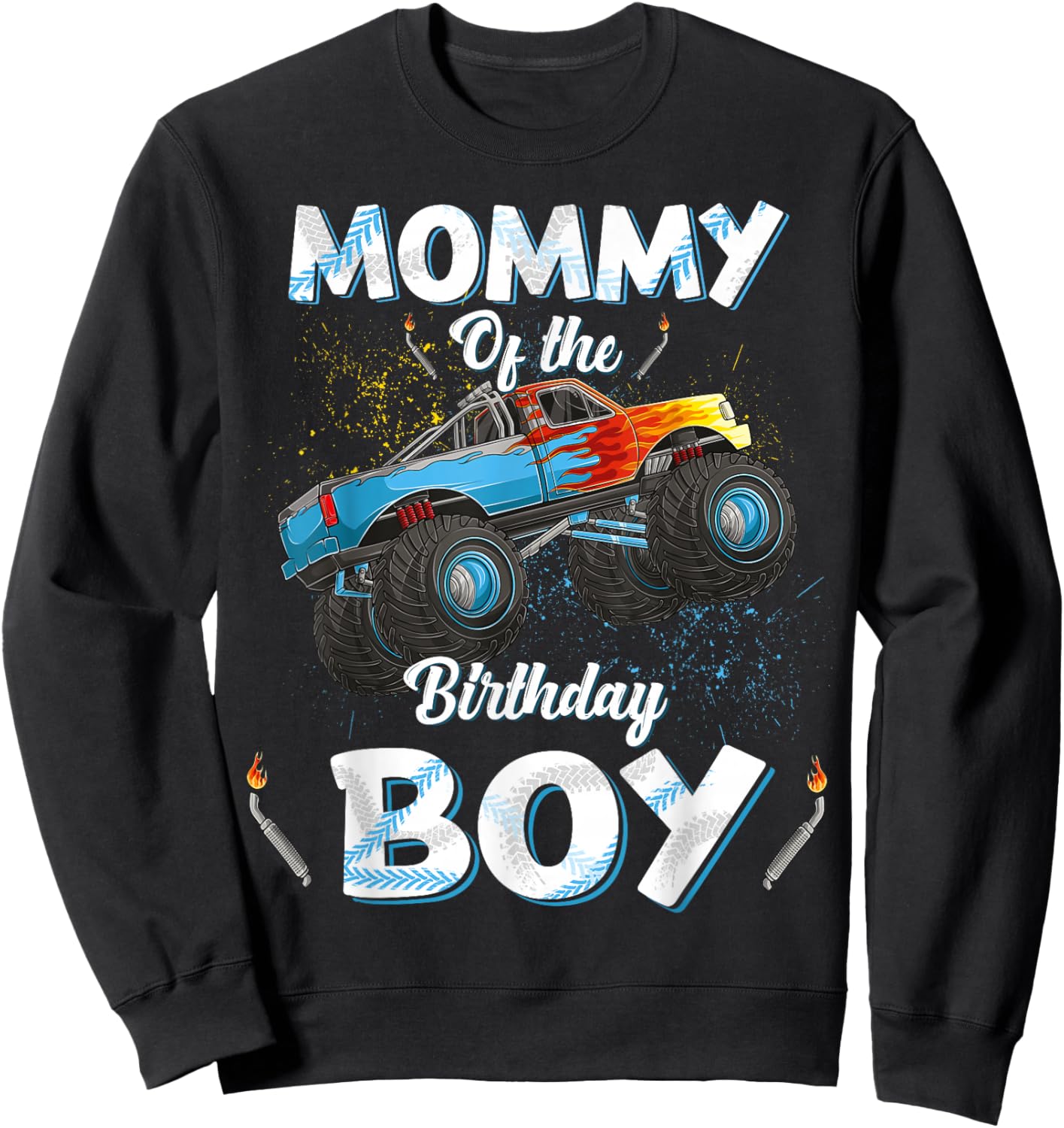Mommy Of The Birthday Boy Monster Truck Bday Women Mom Mama Sweatshirt - Sweatshirt | Black