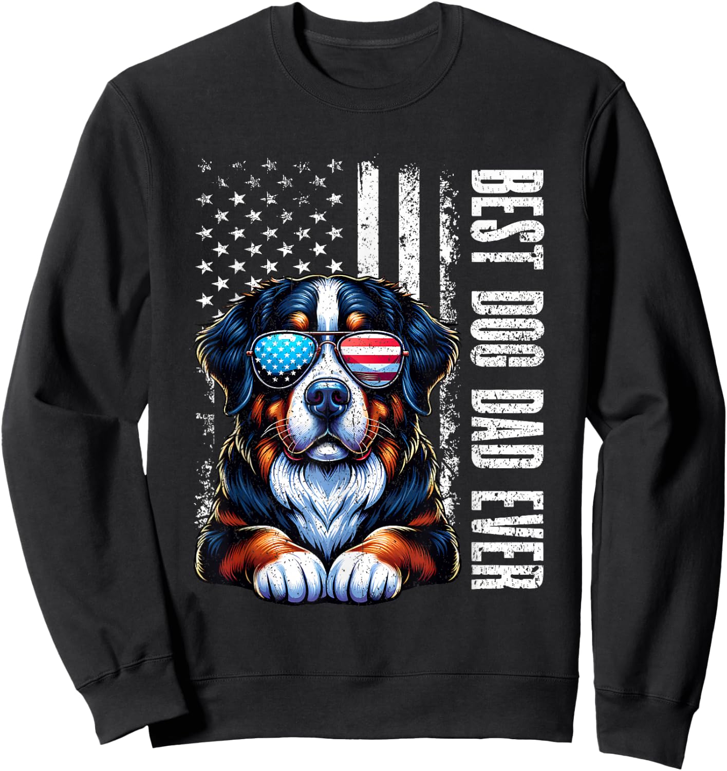 Best Dog Dad Ever Bernese Mountain American Flag Vintage Sweatshirt - Sweatshirt | Black
