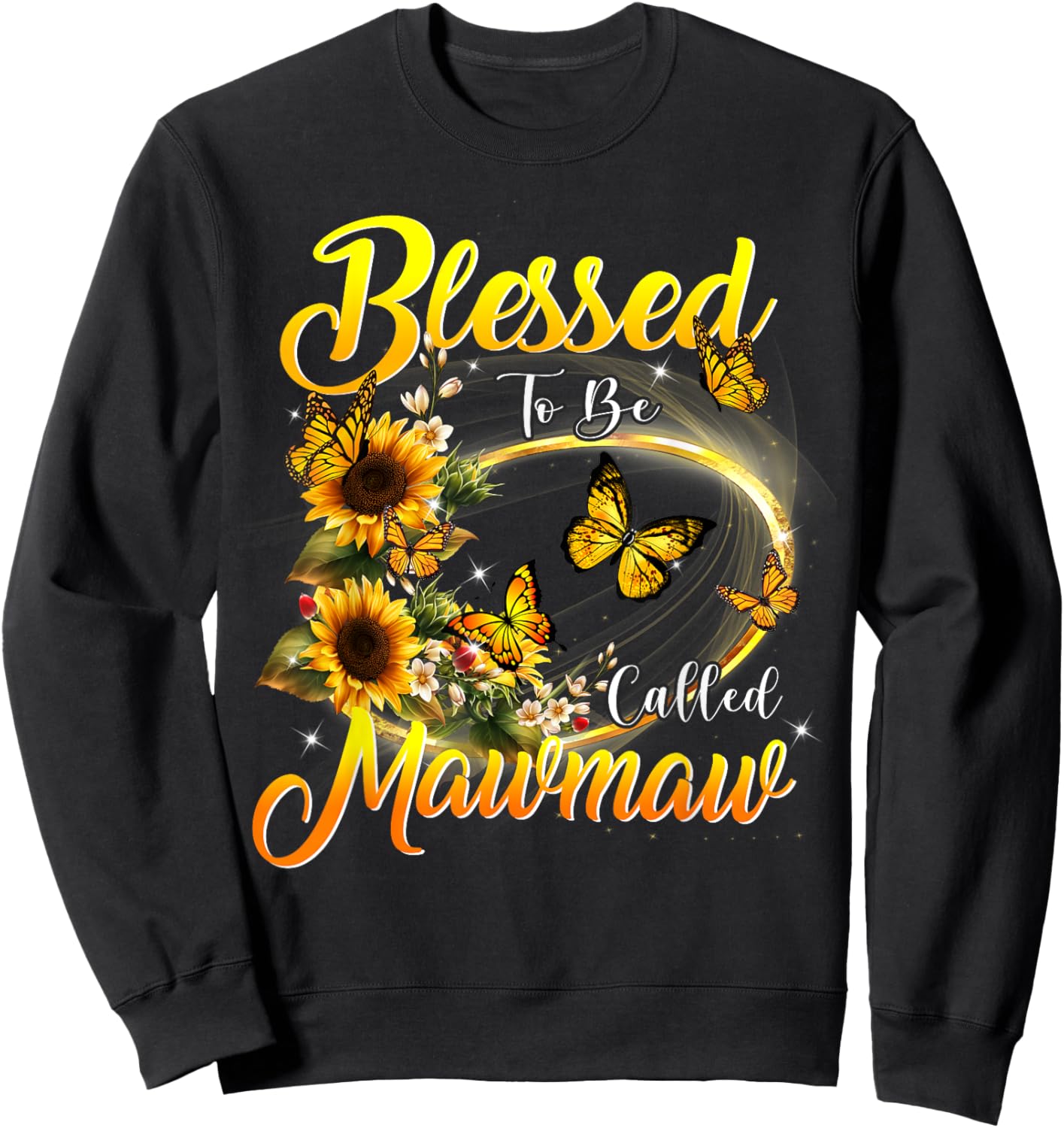 Blessed to be called Mawmaw Shirt Sunflower Lovers Grandma Sweatshirt - Sweatshirt | Black