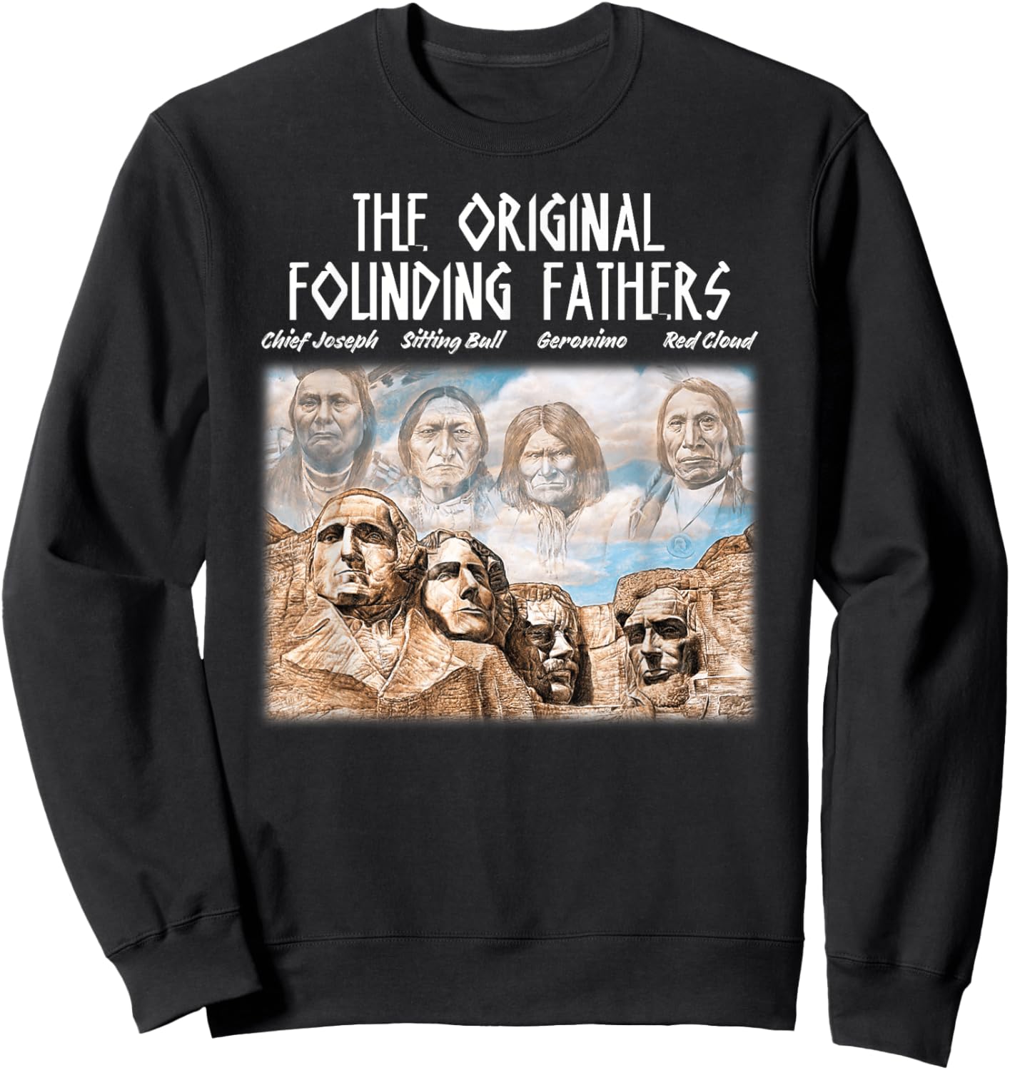 The Original Founding Fathers Native American Sweatshirt - Sweatshirt | Black