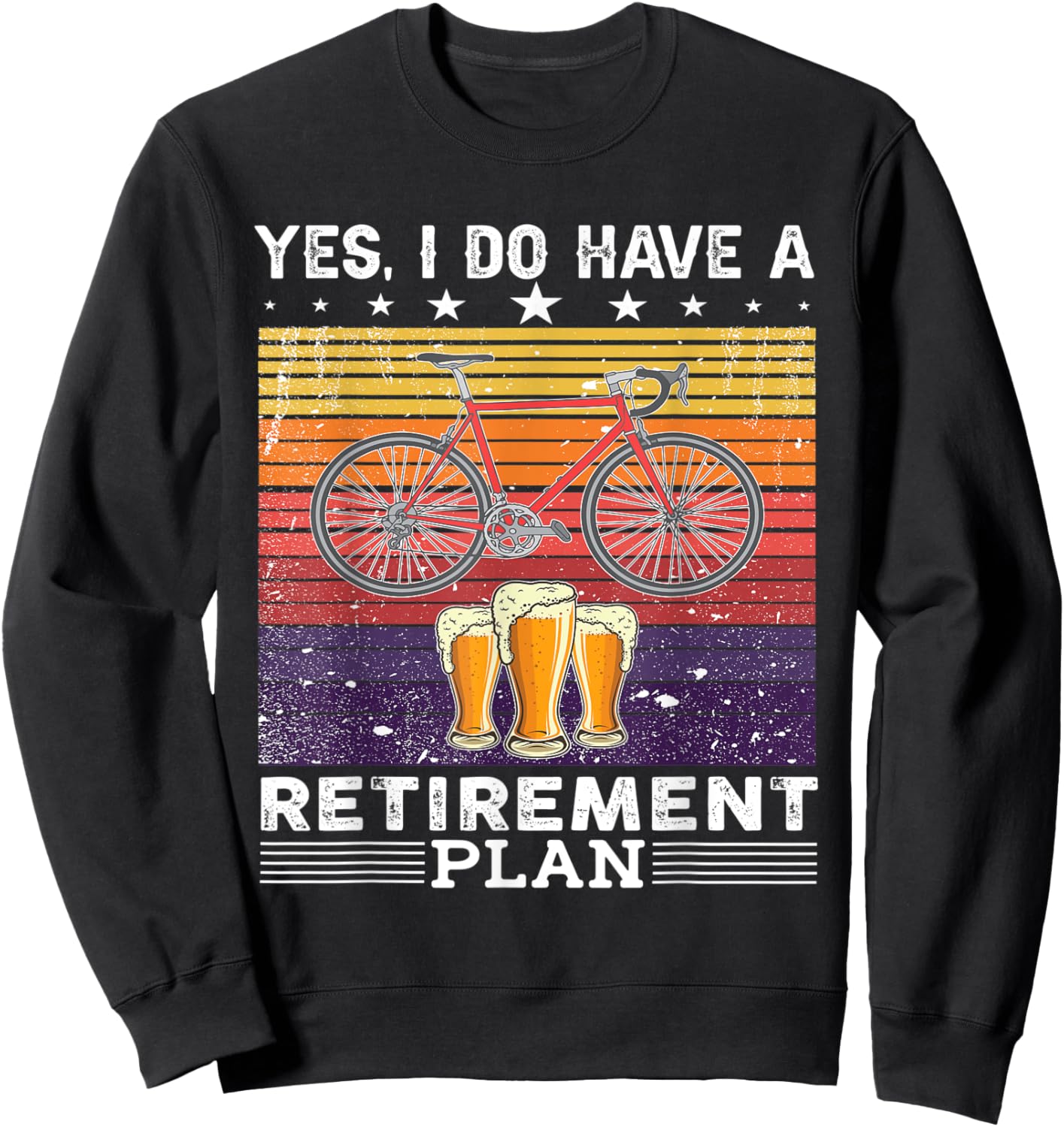 Yes i do have a retirement plan bike and beer Sweatshirt - Sweatshirt | Black