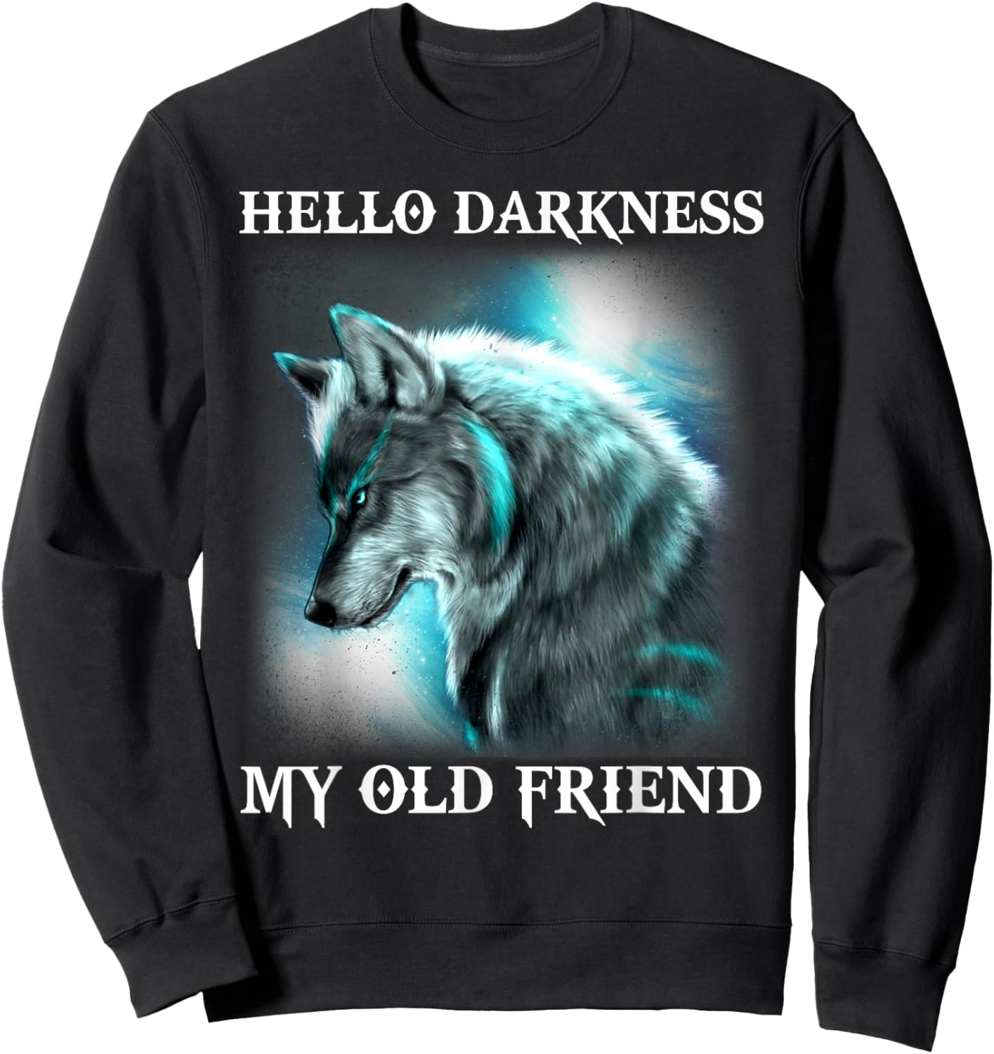Wolf - Hello darkness my old friend Sweatshirt - Sweatshirt | Black