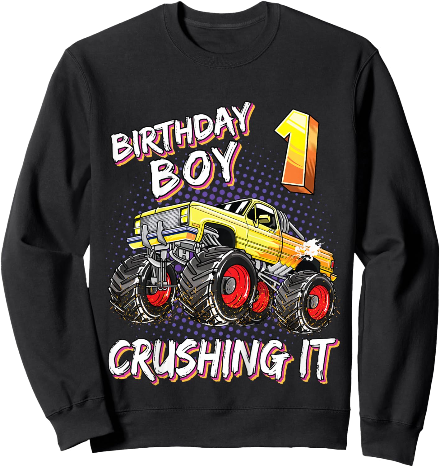 Kids 1 Year Old Birthday Boy Shirt Monster Truck 1st Birthday Sweatshirt - Sweatshirt | Black