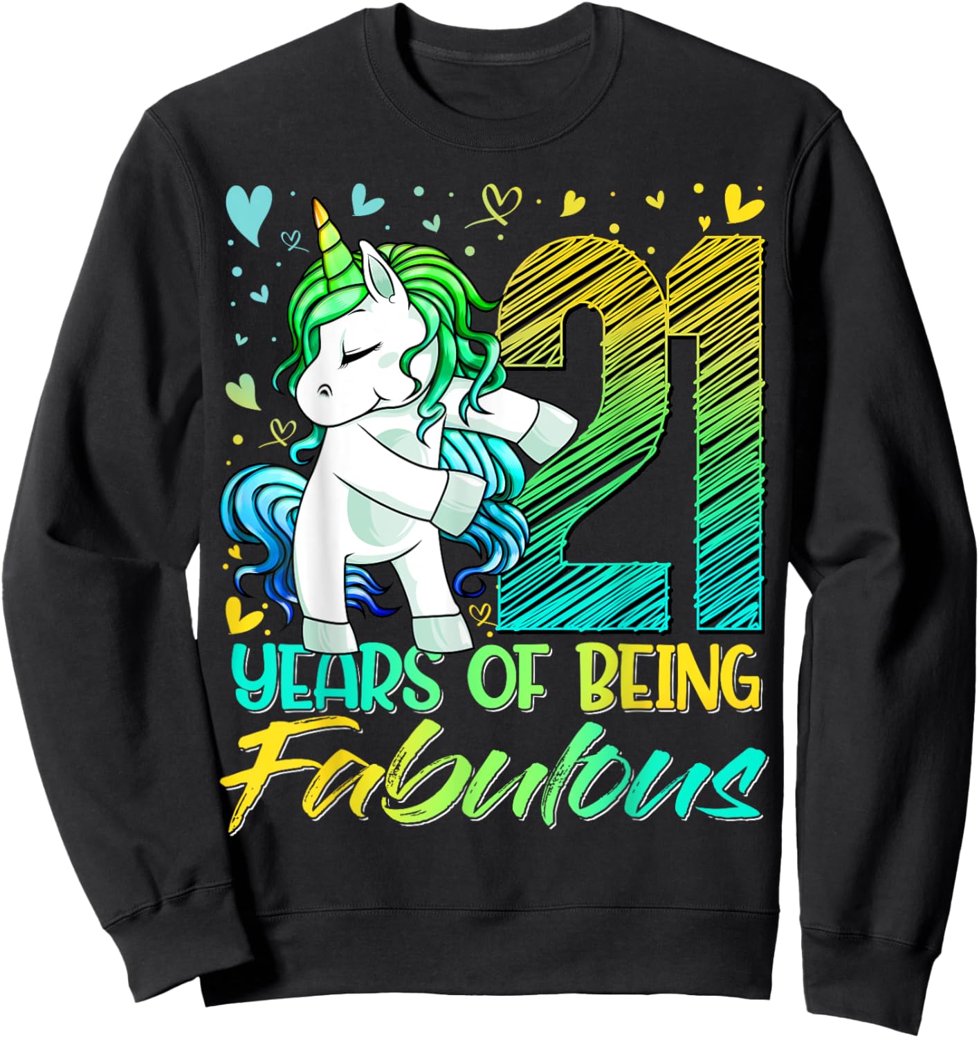 21 Year Old Gifts Unicorn Flossing 21st Birthday Girl Party Sweatshirt - Sweatshirt | Black