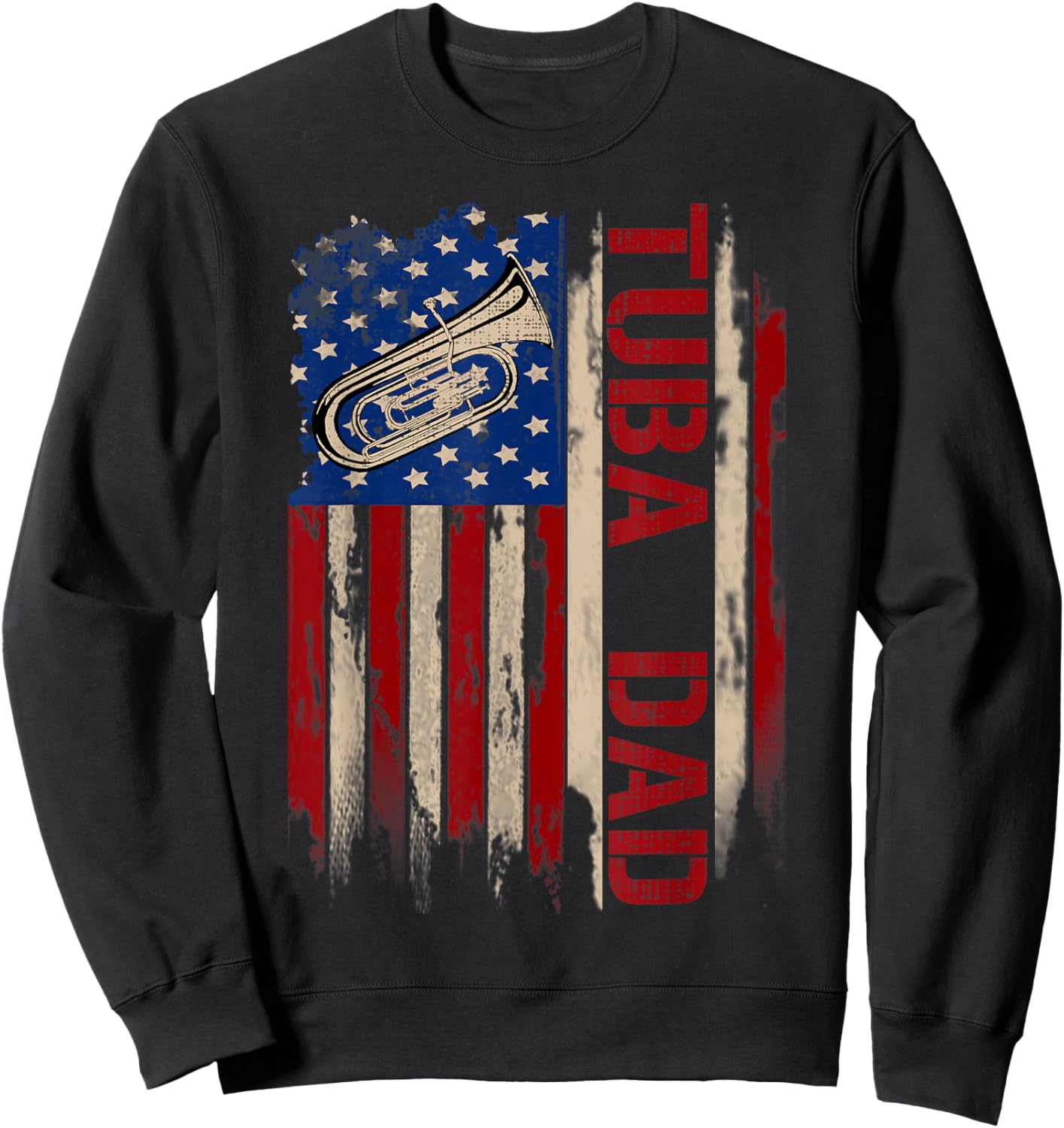Vintage Tuba Dad American USA Flag Music Gift Women Kids Men Sweatshirt - Sweatshirt | Black