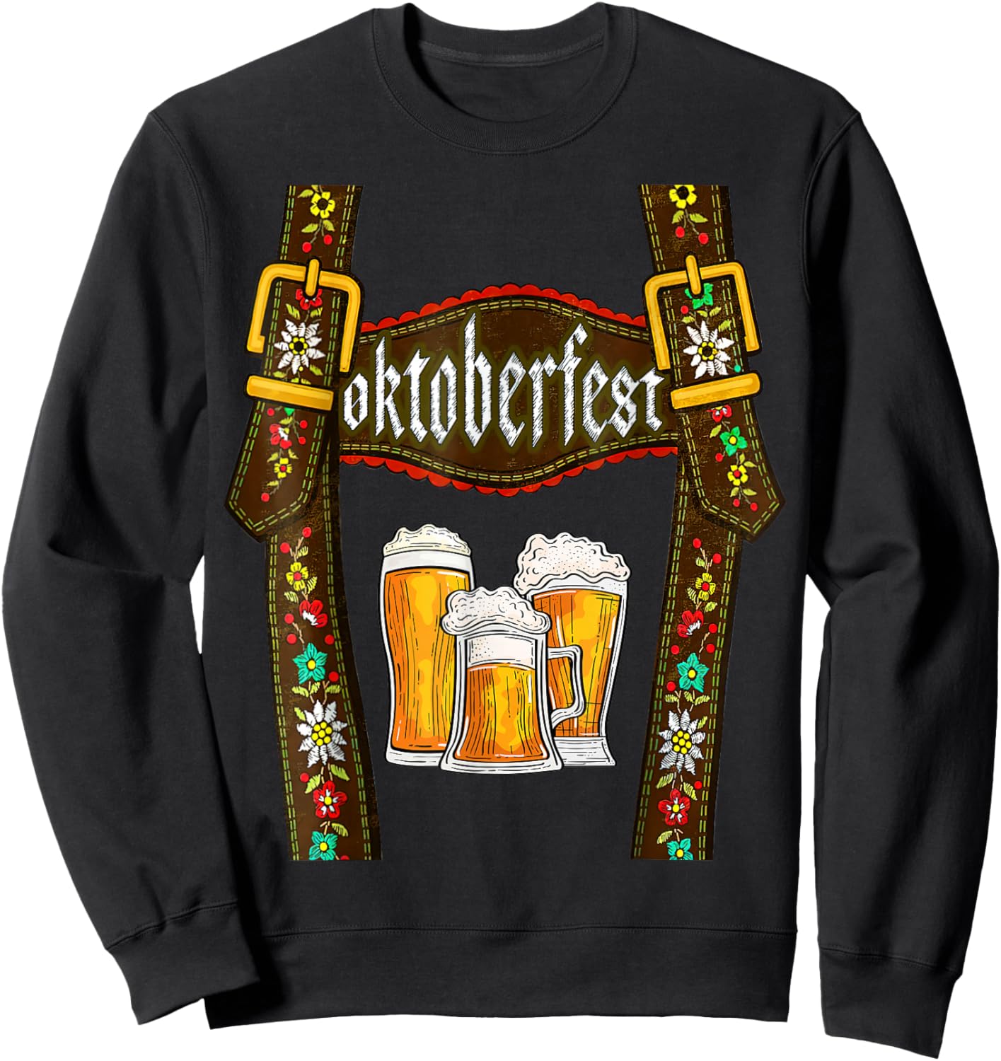Lederhosen Suspenders Oktoberfest Bavarian Munich Beer Sweatshirt - Sweatshirt | Black