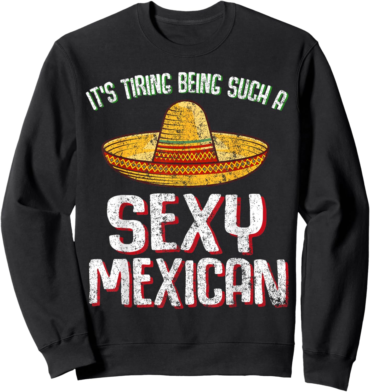 Funny sexy Mexican design Sweatshirt - Sweatshirt | Black