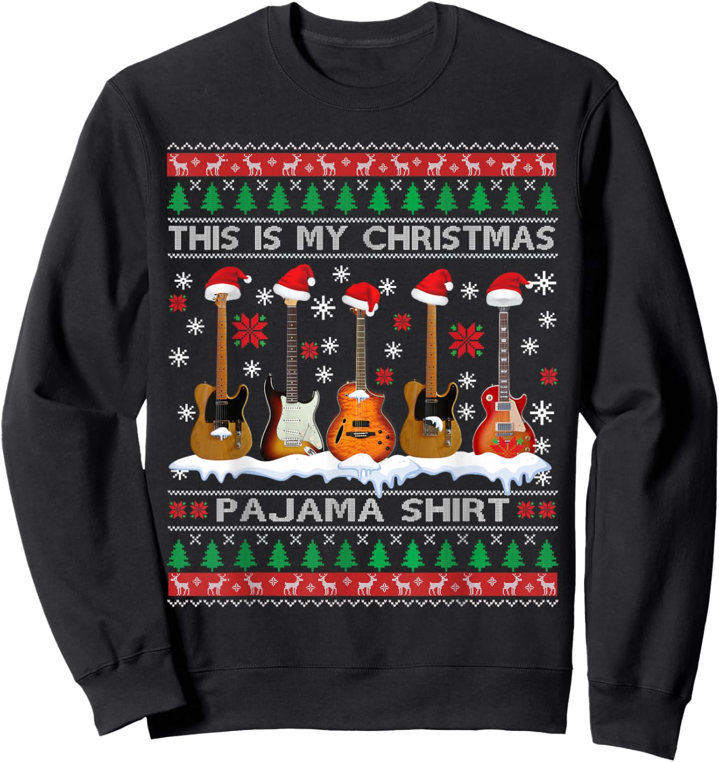 This Is My Christmas Pajama Shirt Guitar Ugly Xmas Sweater Sweatshirt - Sweatshirt | Black