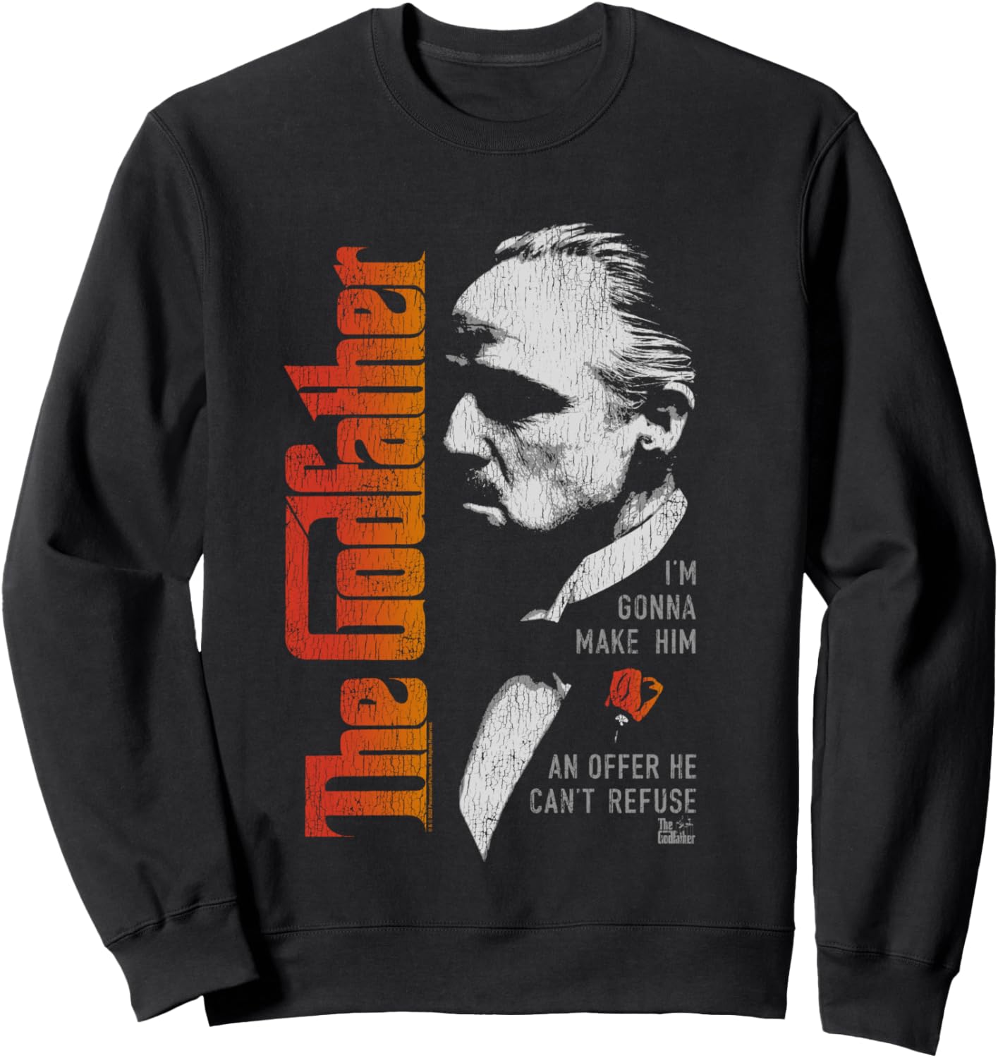 The Godfather Don Vito Corleone Movie Quote Sweatshirt - Sweatshirt | Black