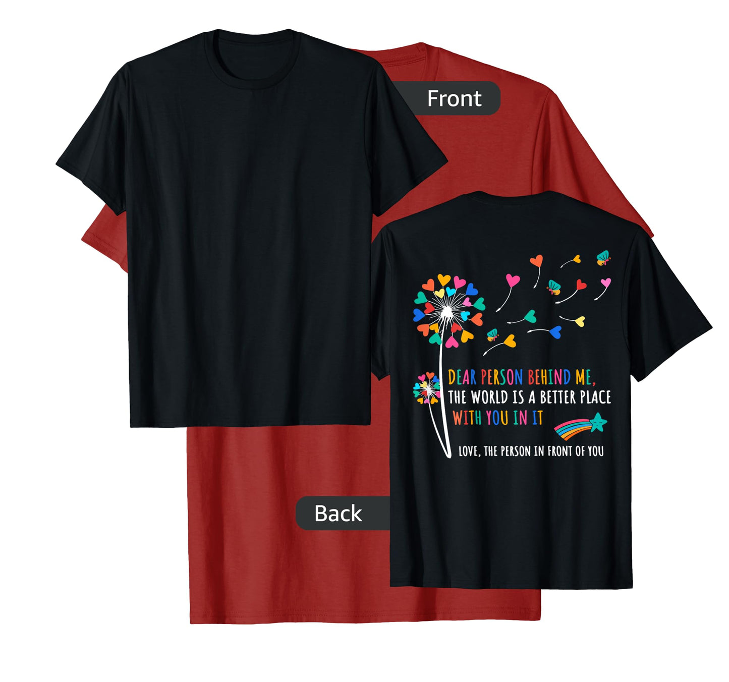 Dear Person Behind Me Dandelion Flower Butterflies T-Shirt