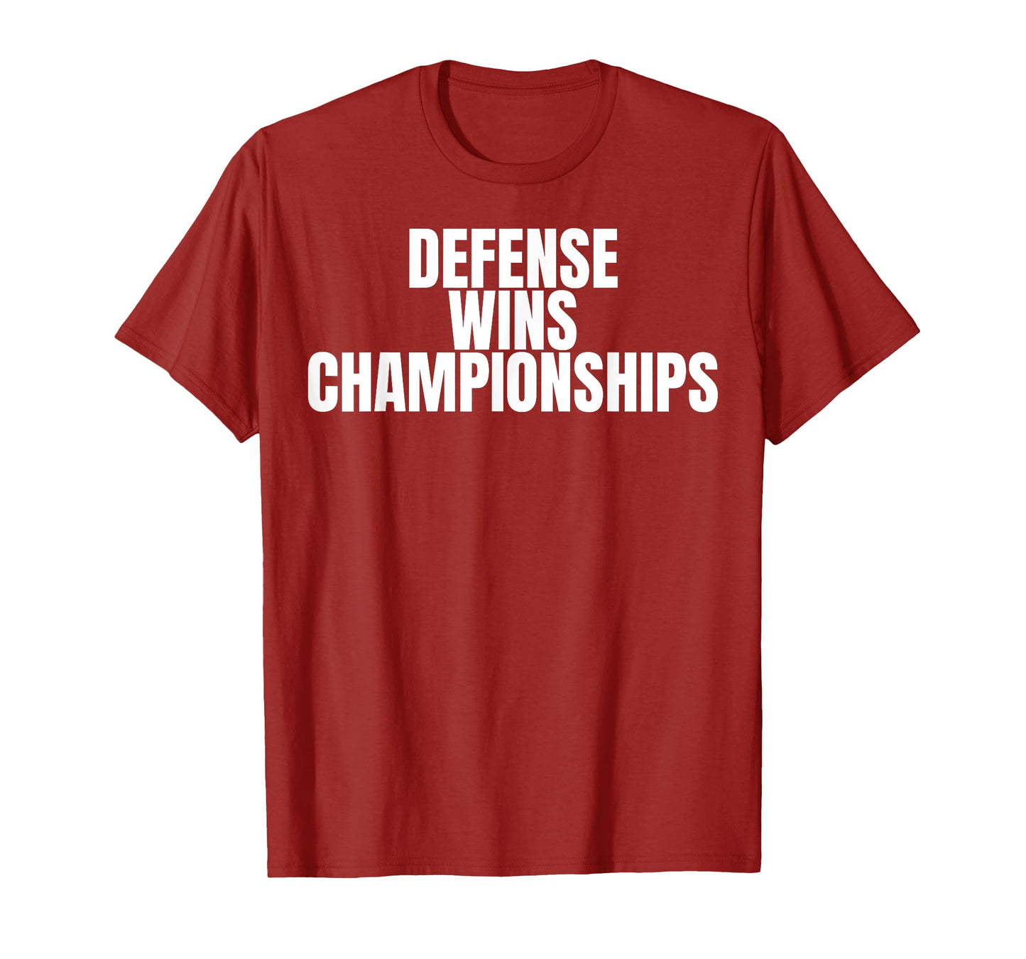Defense Wins Championships T-Shirt