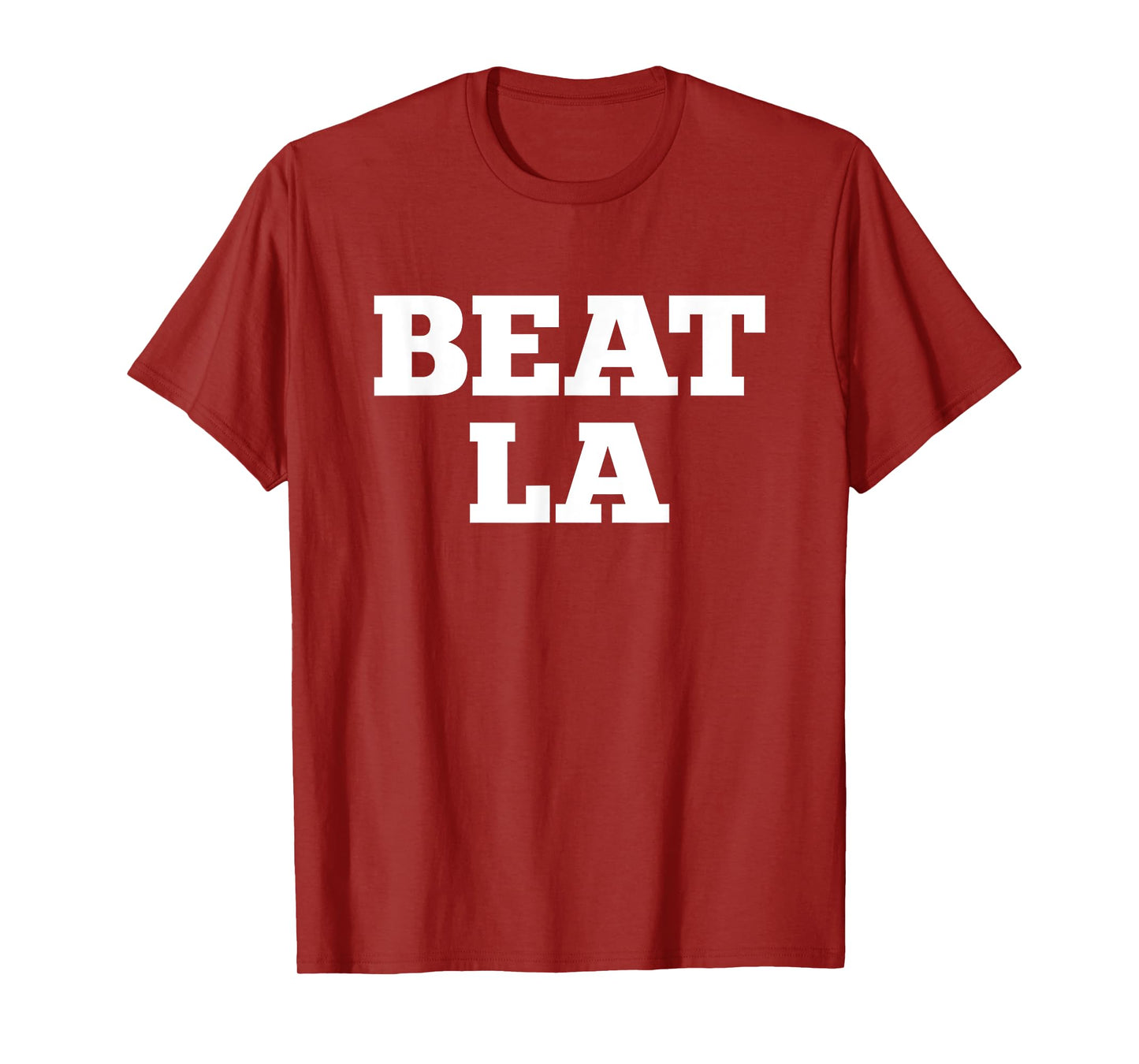 Beat LA, Beat Los Angeles, Sports Chant, Sports Meme T-Shirt