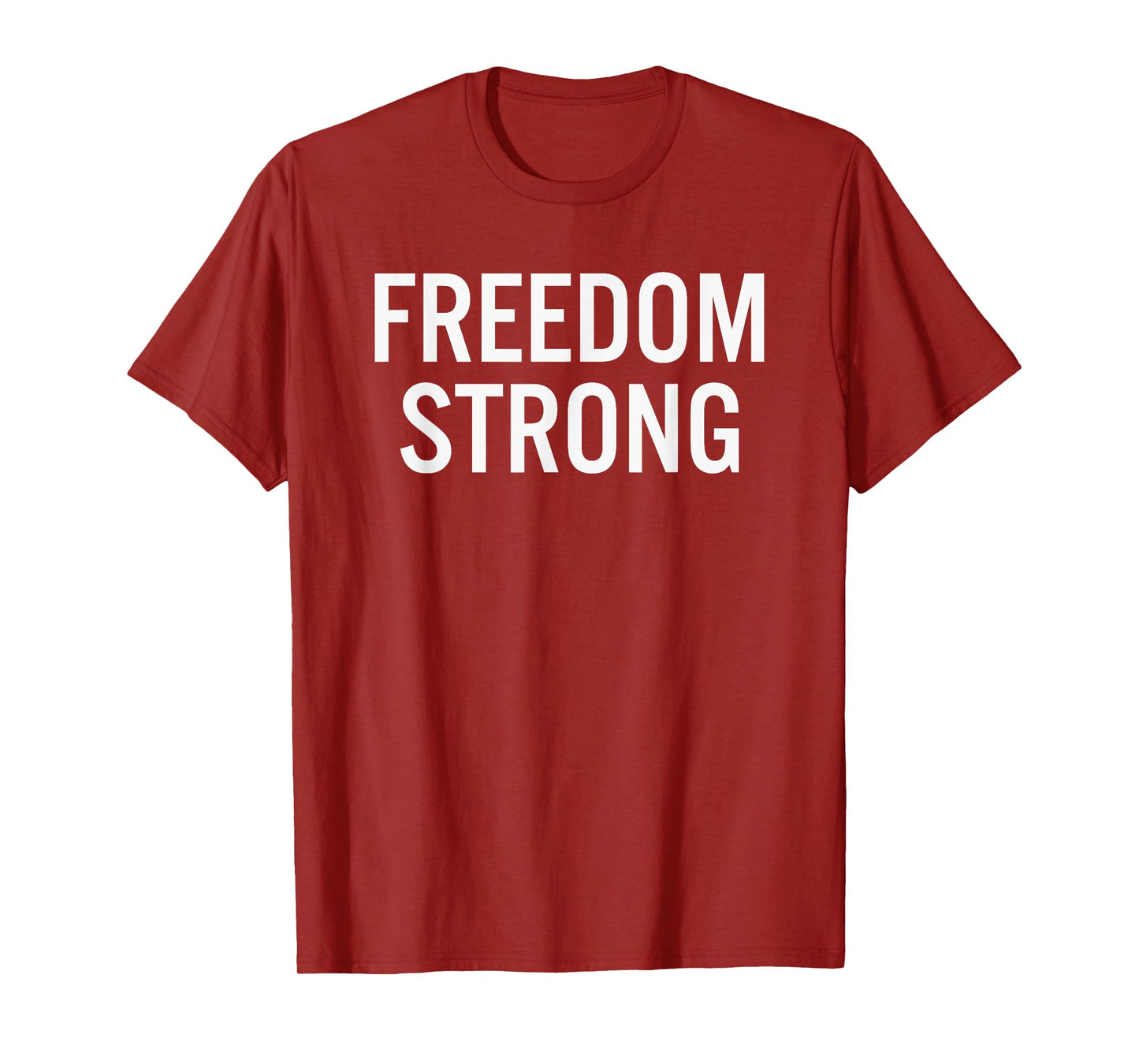 Freedom High School Strong T-Shirt