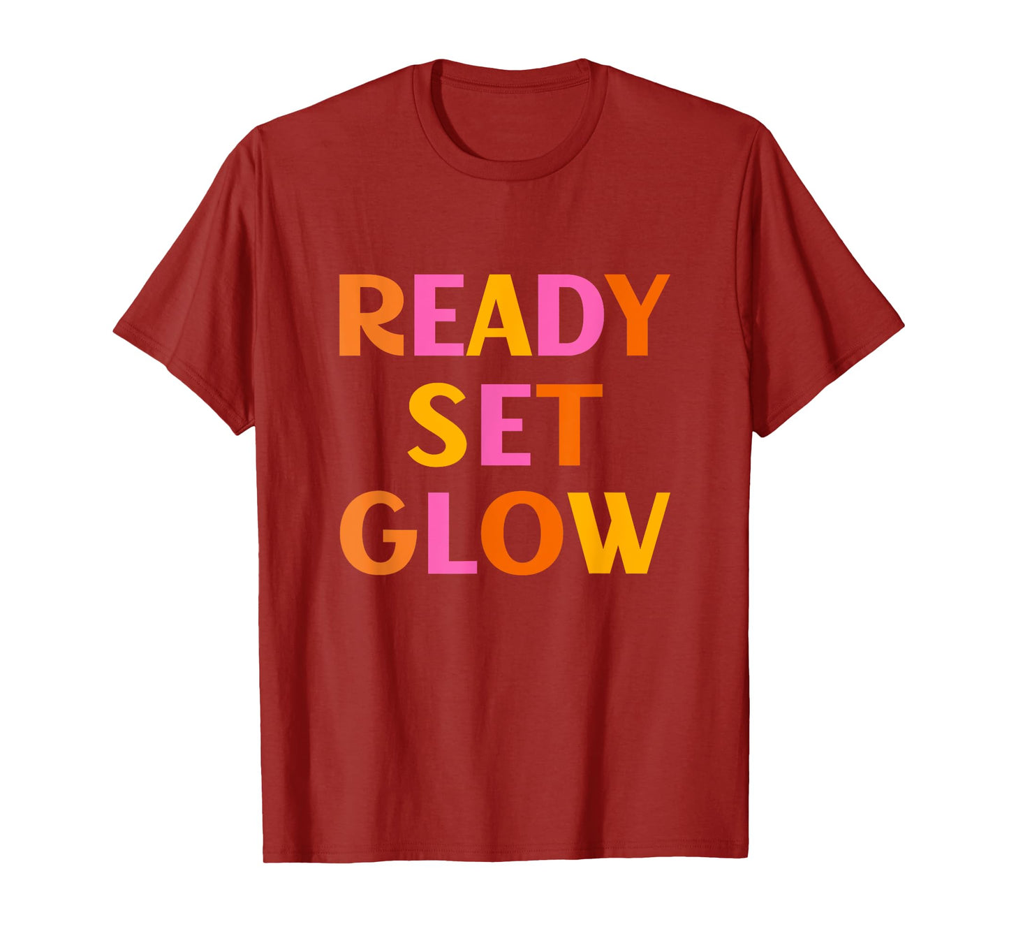 Ready Set Glow T-Shirt