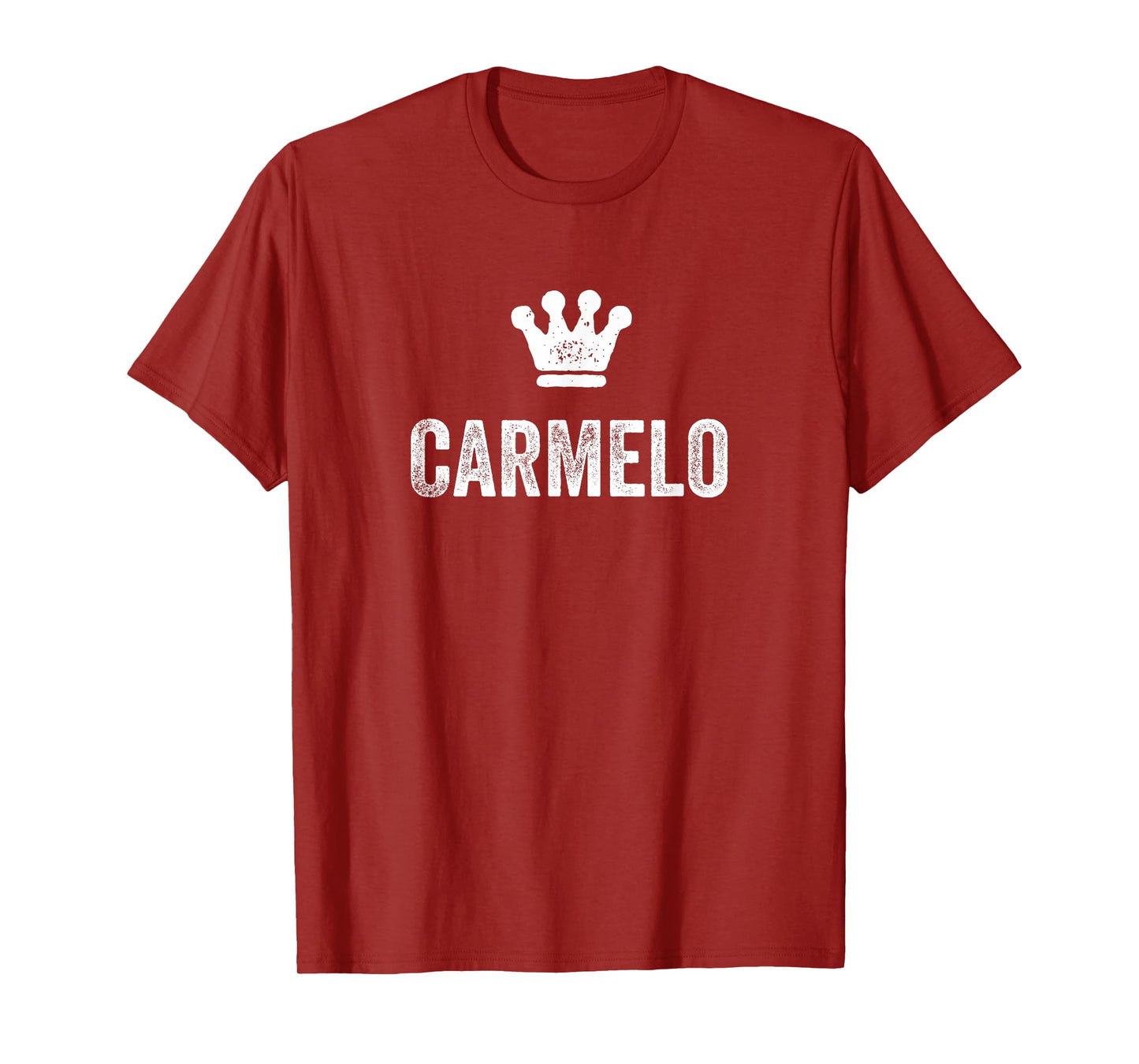 Carmelo the King / Crown & Name for Men Called Carmelo T-Shirt