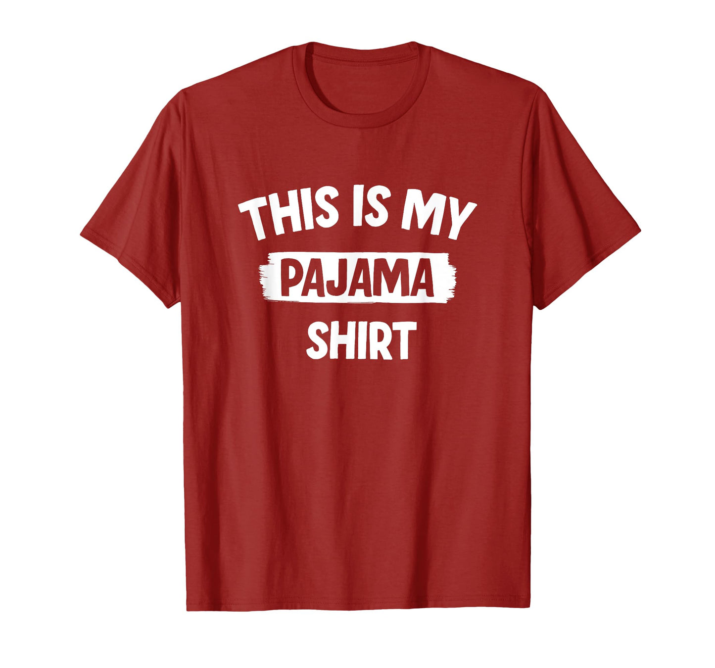 This Is My Pajama T-Shirt