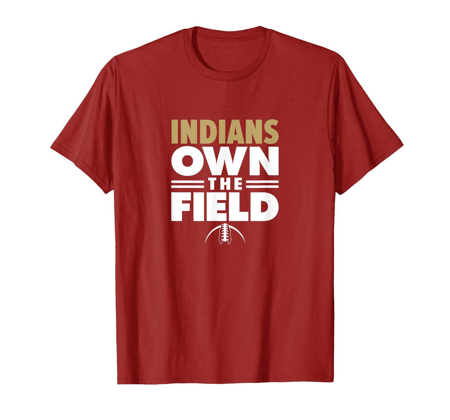 Pinson Valley Indians Own the Field T-Shirt