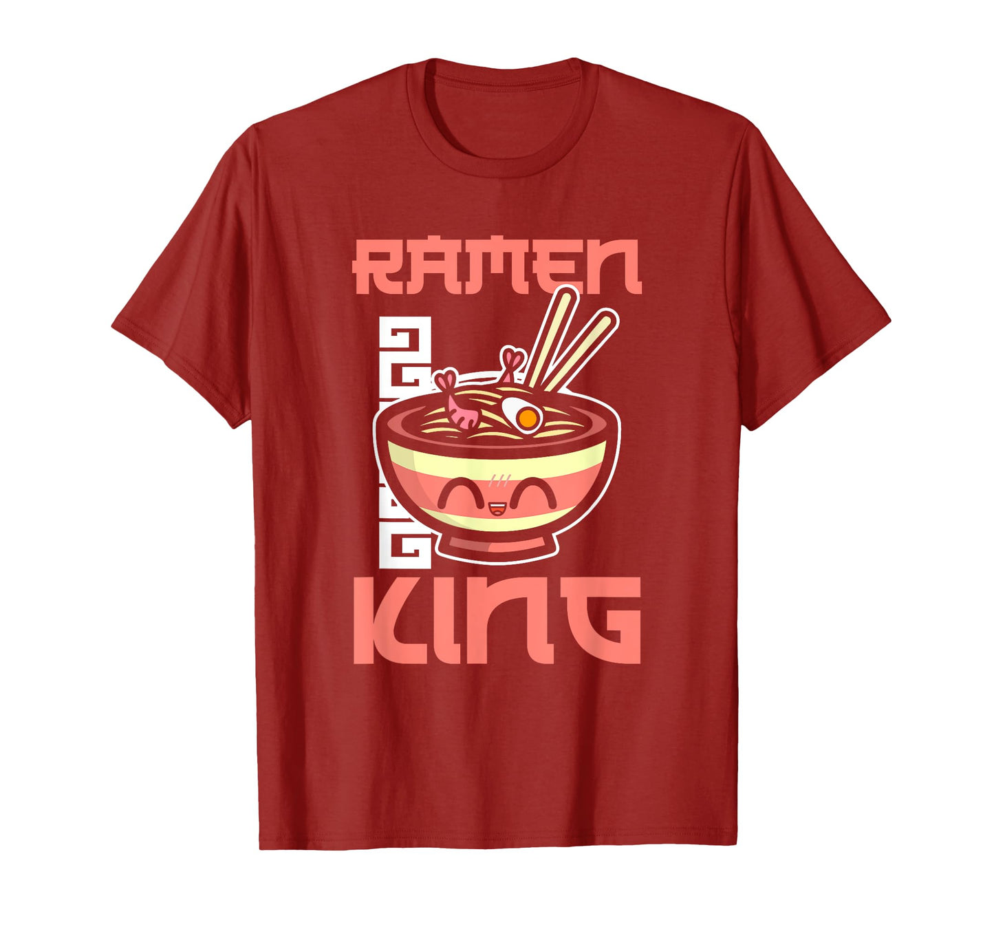 Ramen King Ramen Noodles Lover Funny Quote for Men T-Shirt