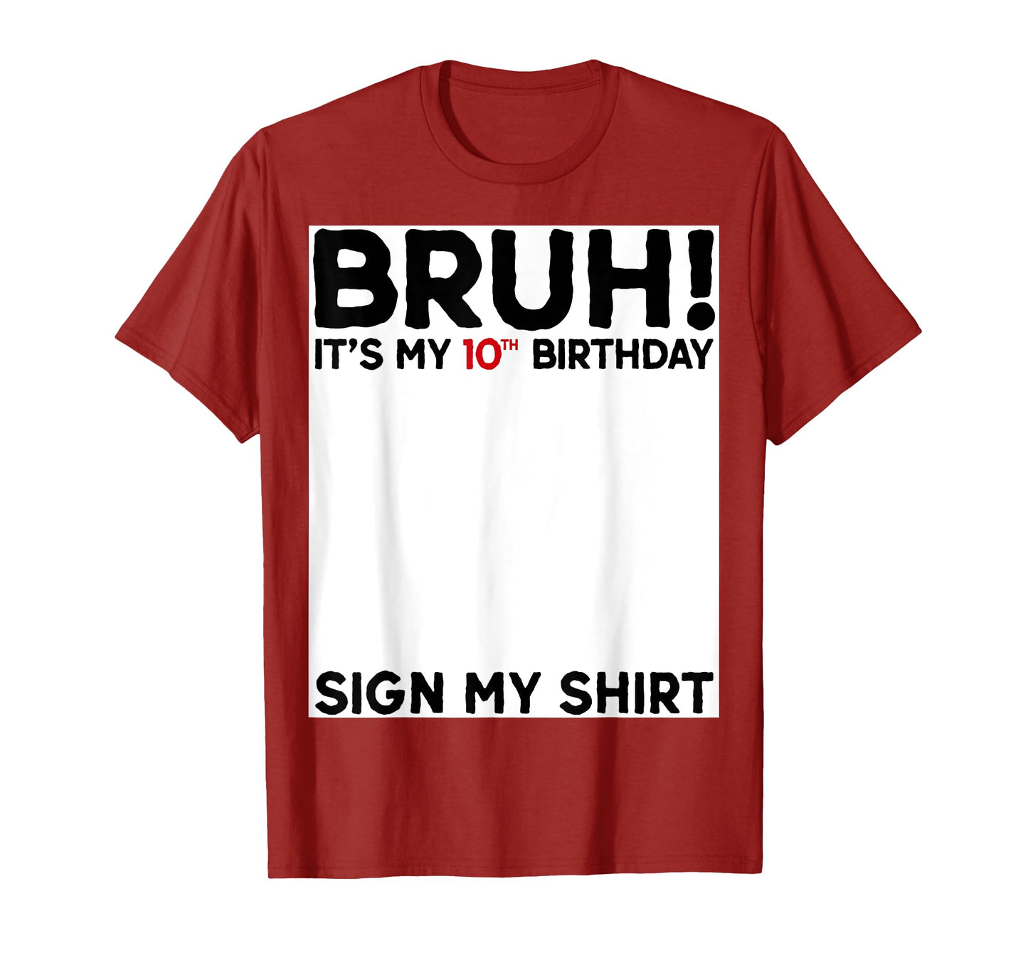 Bruh I'm Double Digits 10th Birthday Gifts 10 Year Old Boy T-Shirt