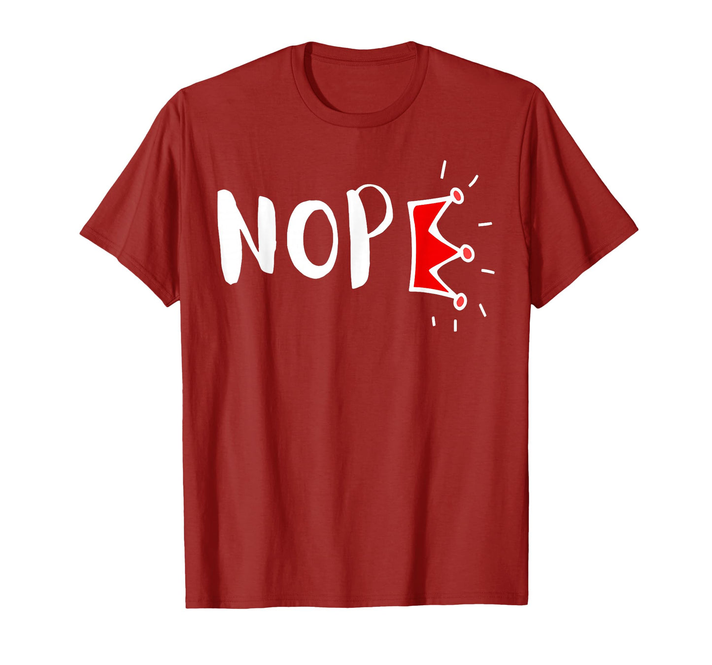 No Kings Nope Protest Sign Horizontal T-Shirt