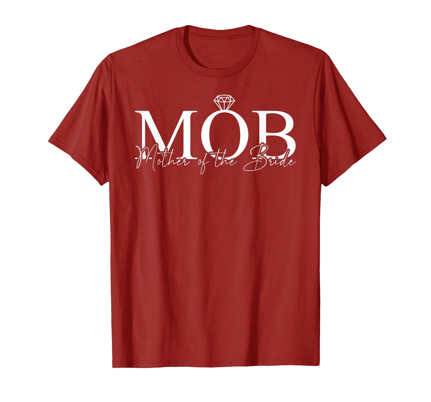 Mother of the Bride MOB Wedding Mom Mama Cute Bridal Shower T-Shirt