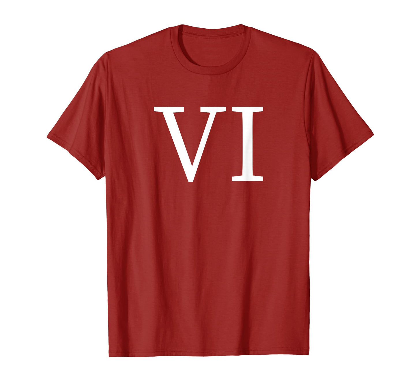 67 Roman Numerals VI Funny Six Seven Meme 6 7 Matching T-Shirt