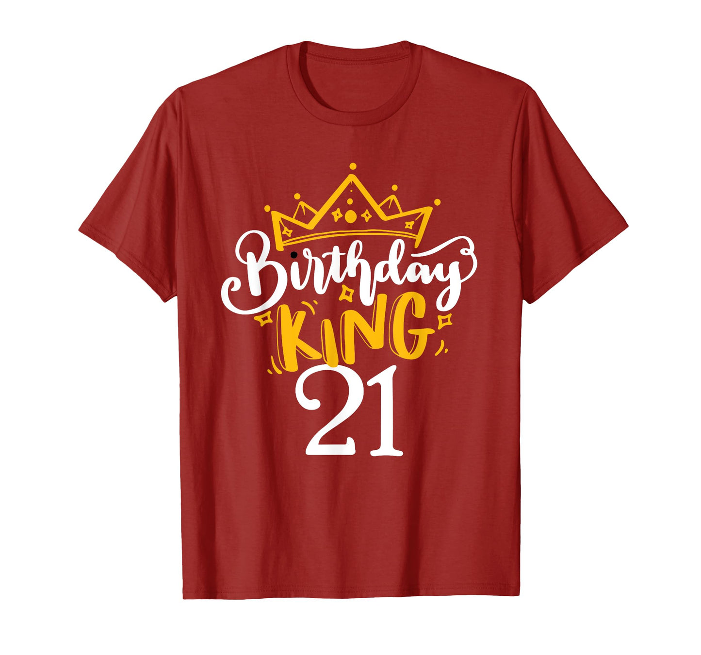 21st Birthday King 21 Years Old Party Ideas For Him T-Shirt
