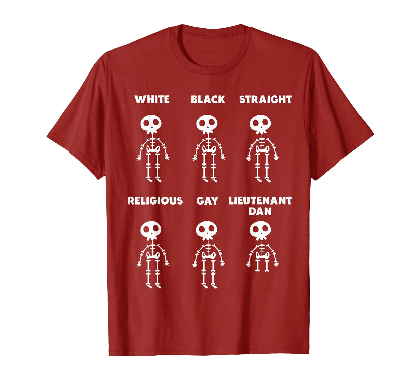 Black White Religious Straight Gay Skeleton Lieutenant Dan T-Shirt