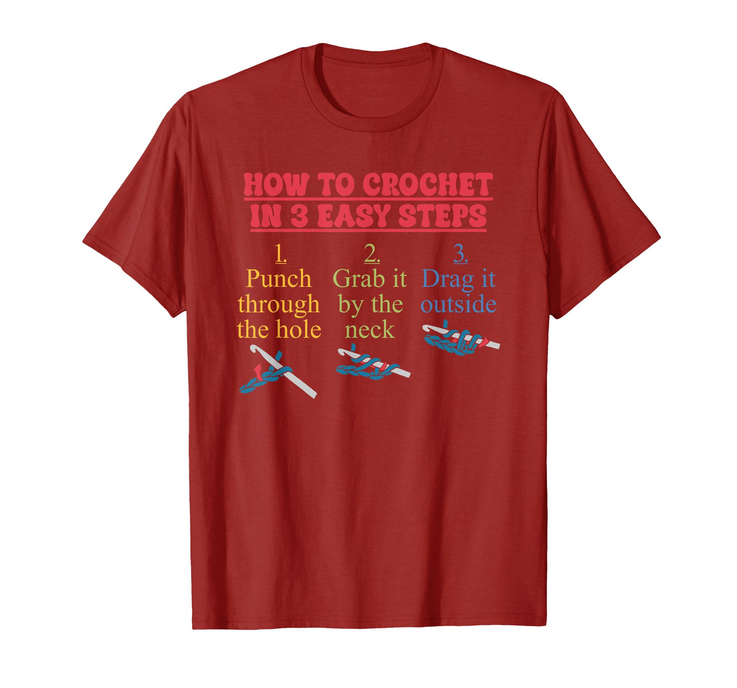 How to Crochet in 3 Easy Steps T-Shirt