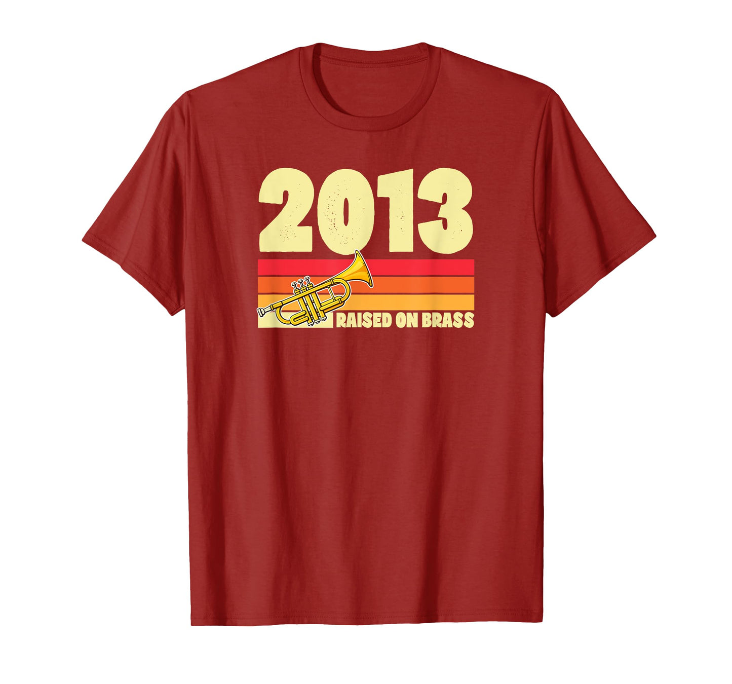 Raised On Brass Since 2013 Trumpet Themed Birthday Party T-Shirt