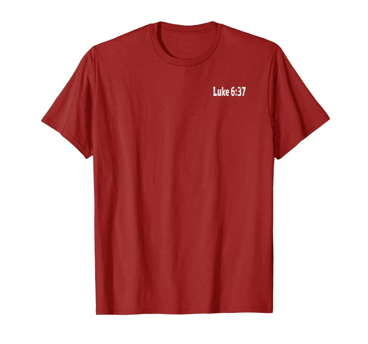 Luke 6:37 No Judgement T-Shirt T-Shirt