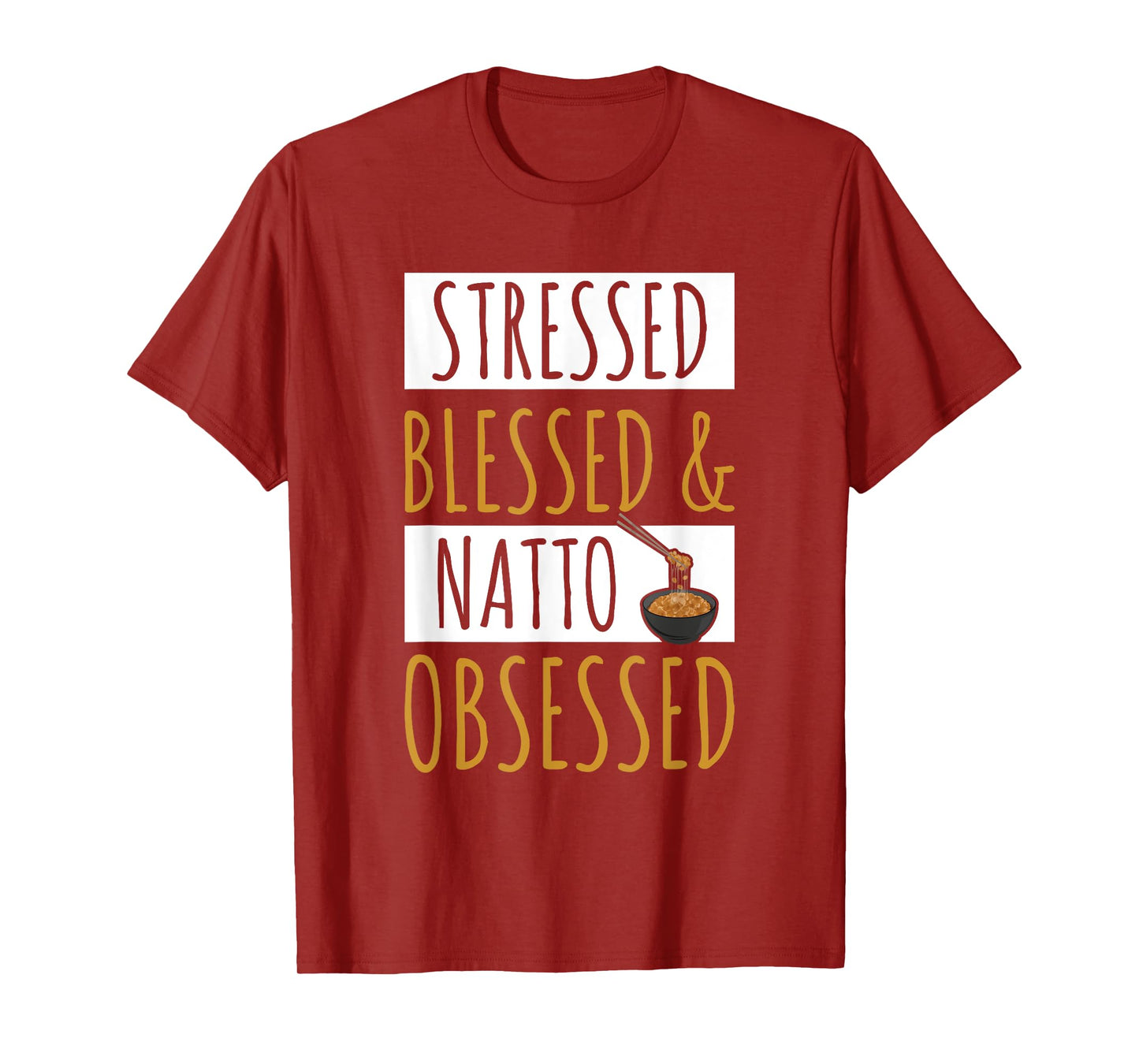Natto Japanese Style Food Quote for a Natto maker T-Shirt