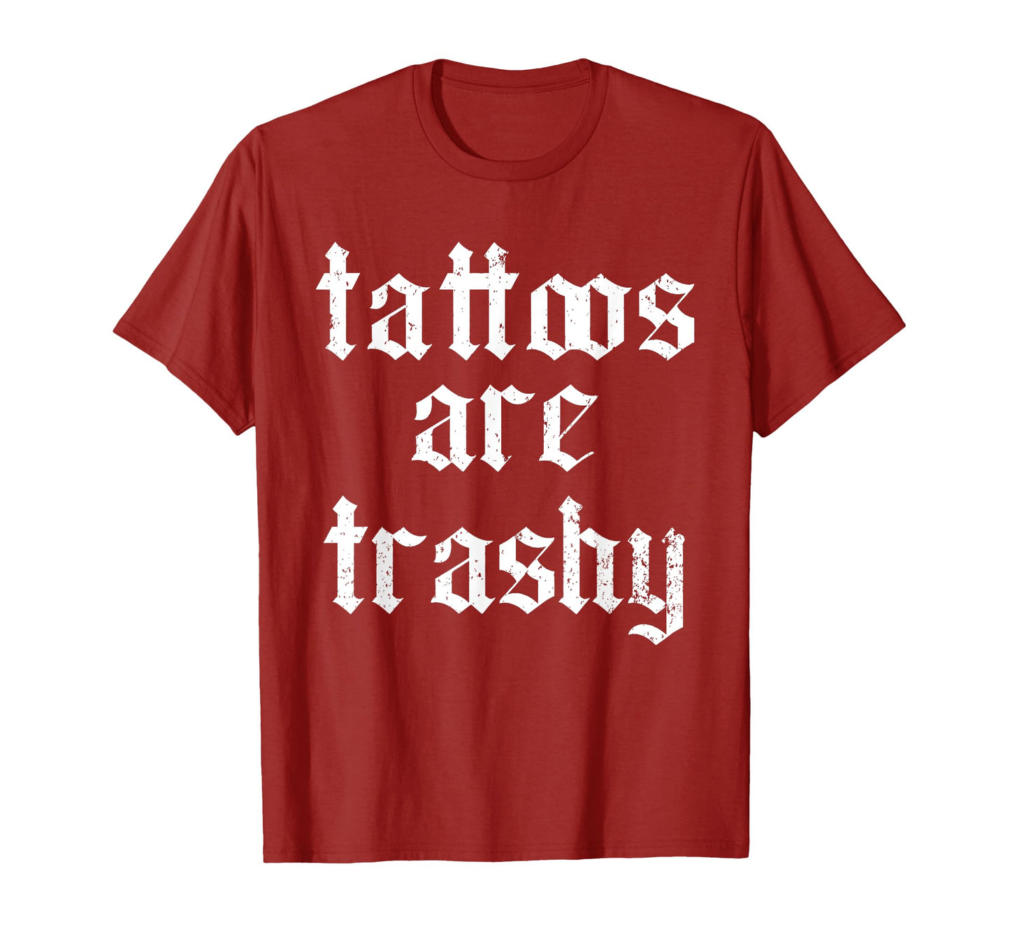 (2 SIDE) Tattoos Are Trashy So Is Your Mom Funny Sayin Women T-Shirt