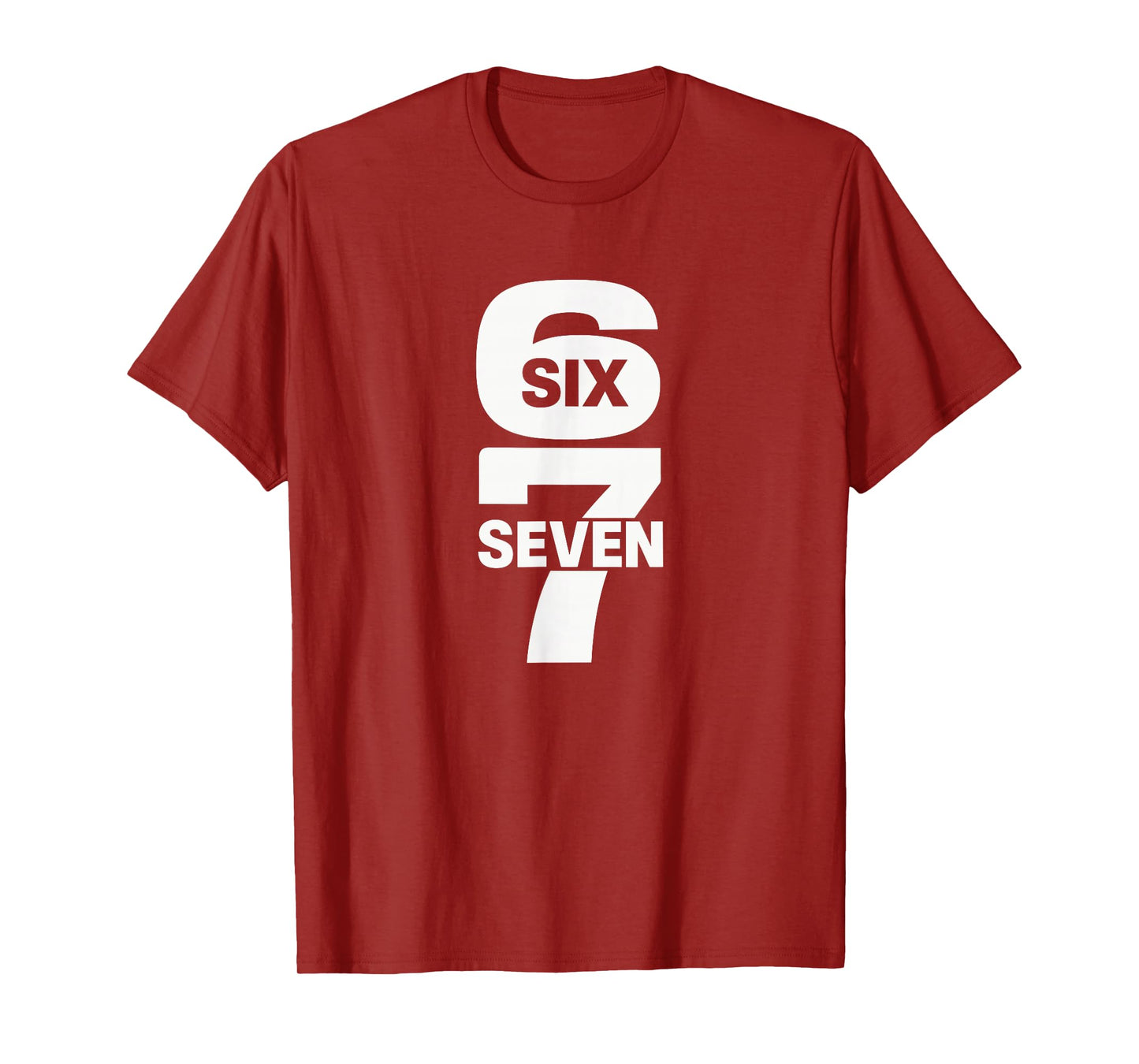 Funny Six Seven 6 7 Meme 67 Numbers T-Shirt