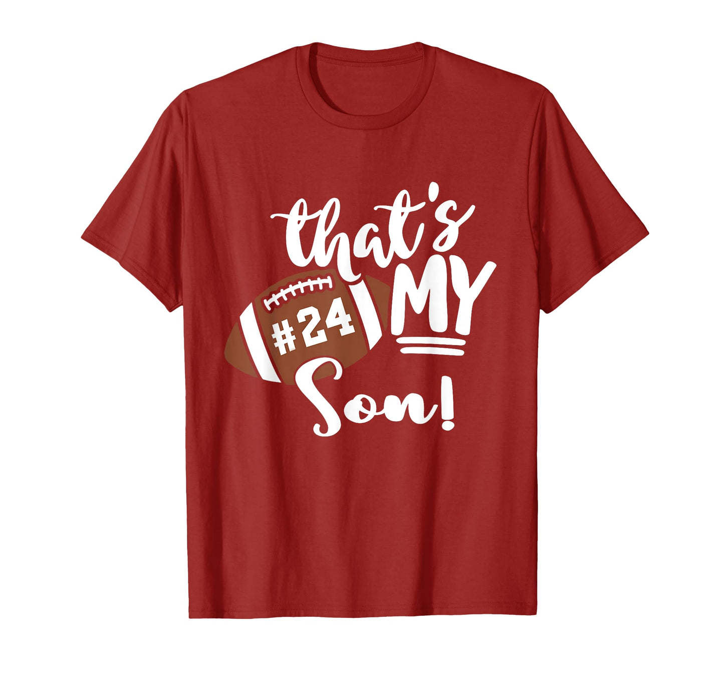 That's My Son Football 24 Jersey Number Vintage Mom Dad T-Shirt