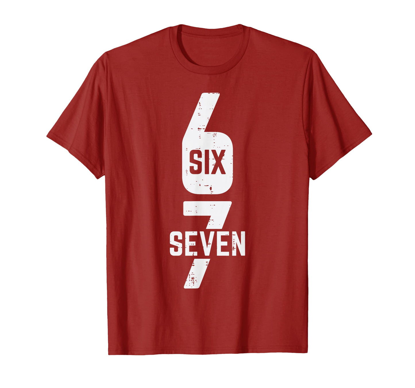 67 Costume Six Seven Meme Number 6 7 On It Men Women Kids T-Shirt