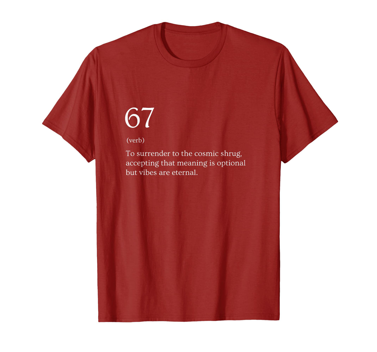67 Definition Meme T-Shirt
