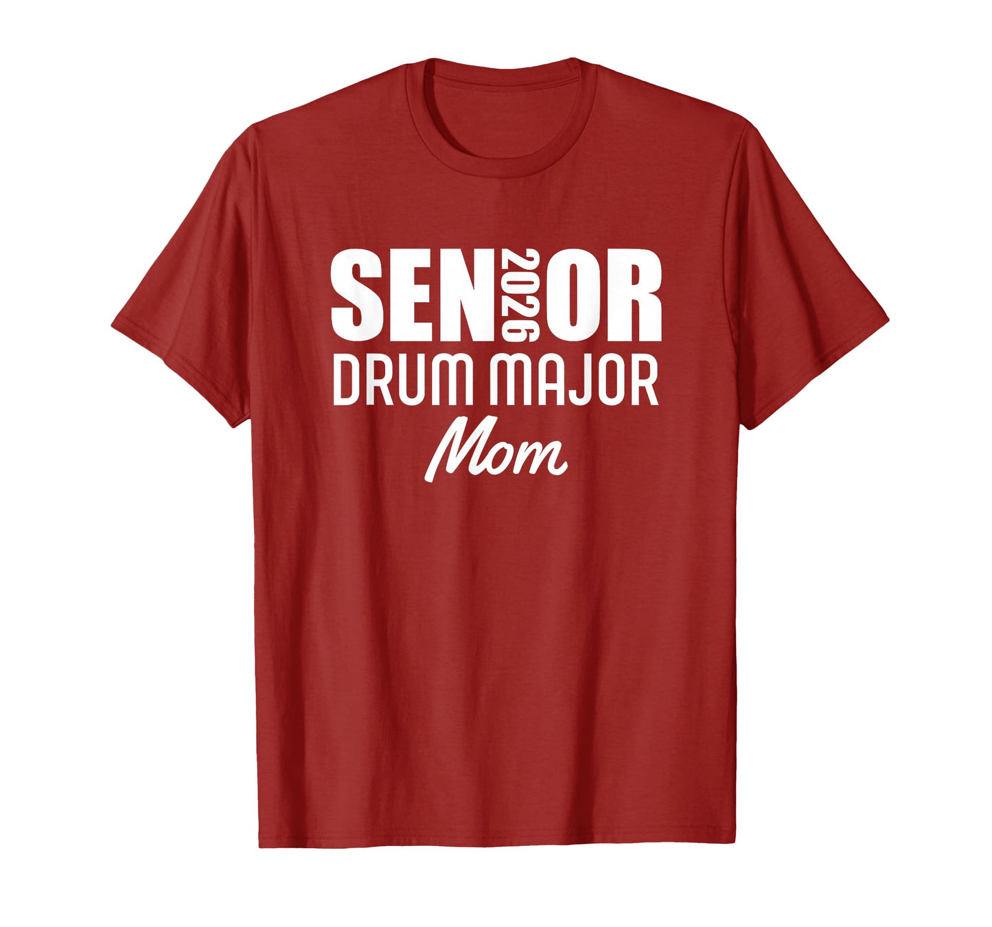 2026 Senior Drum Major Mom 2026 Marching Band T-Shirt