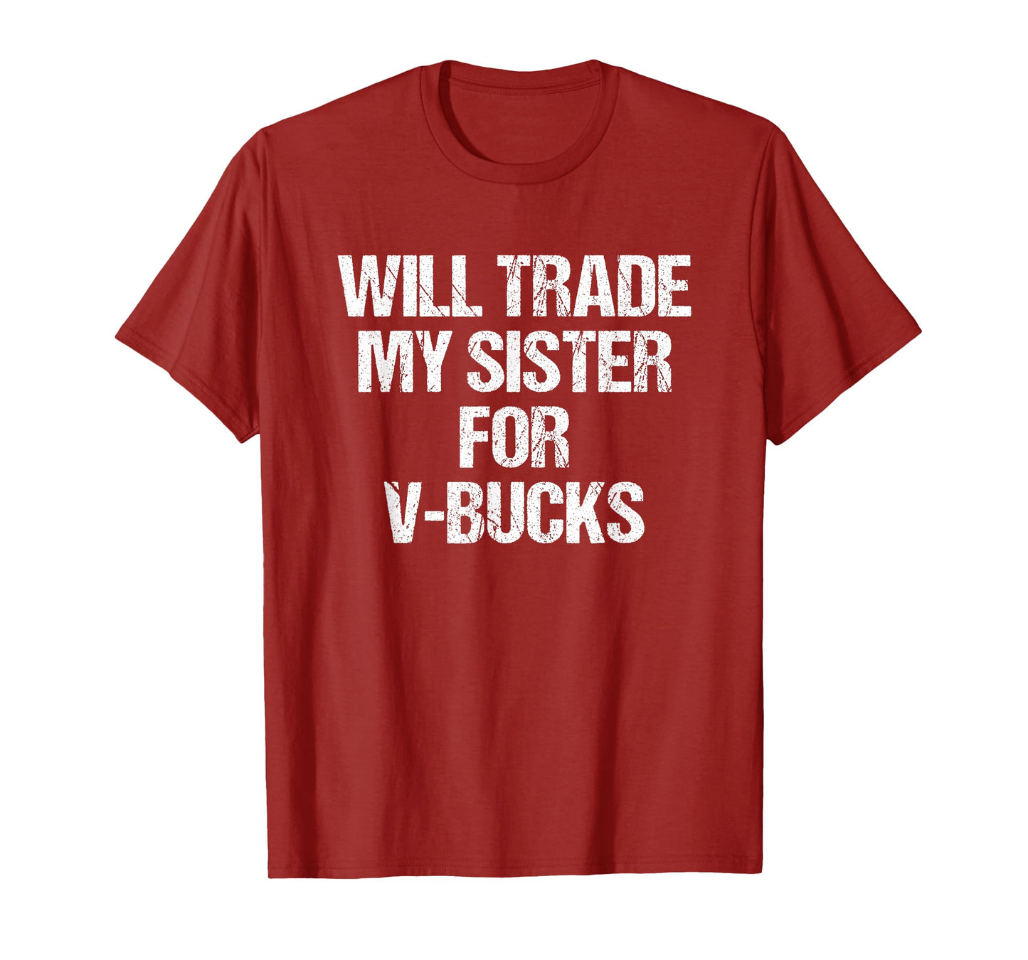 Will Trade My Sister For V-Bucks - Funny Boys Brother Kids T-Shirt