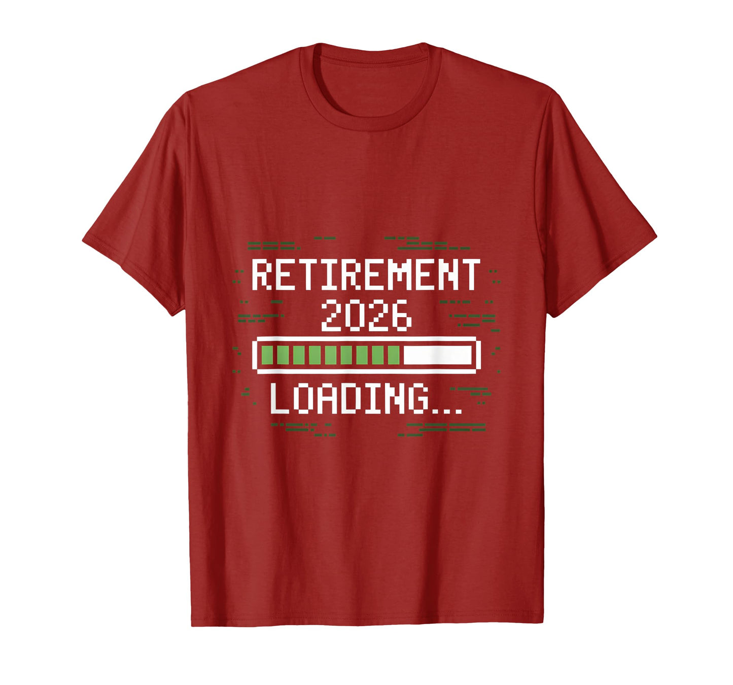 Retirement 2026 Loading Countdown in Progress Pixel T-Shirt