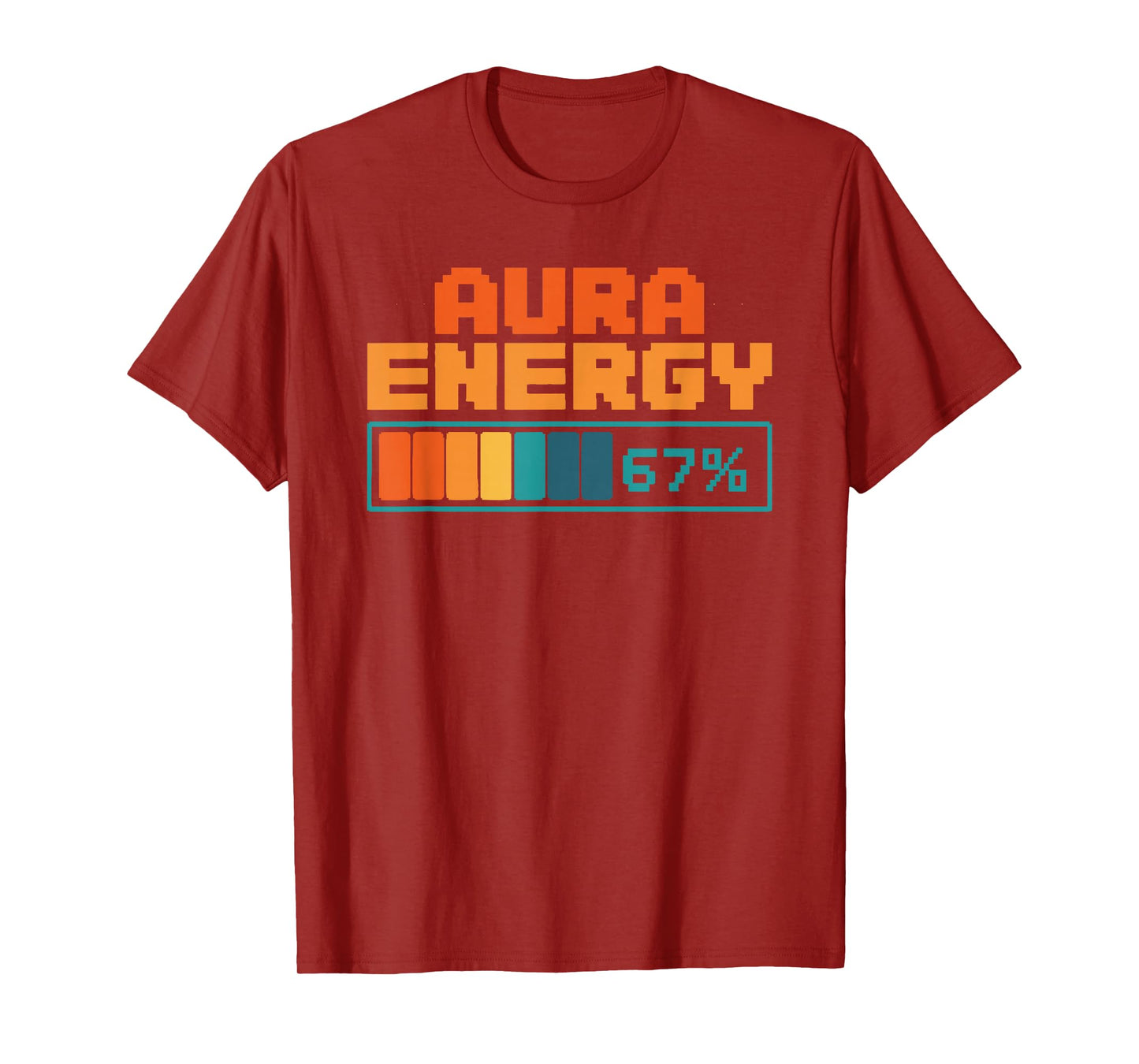 Aura Energy 67% Aura Farming Alpha Slang Gen 67th Number 67 T-Shirt