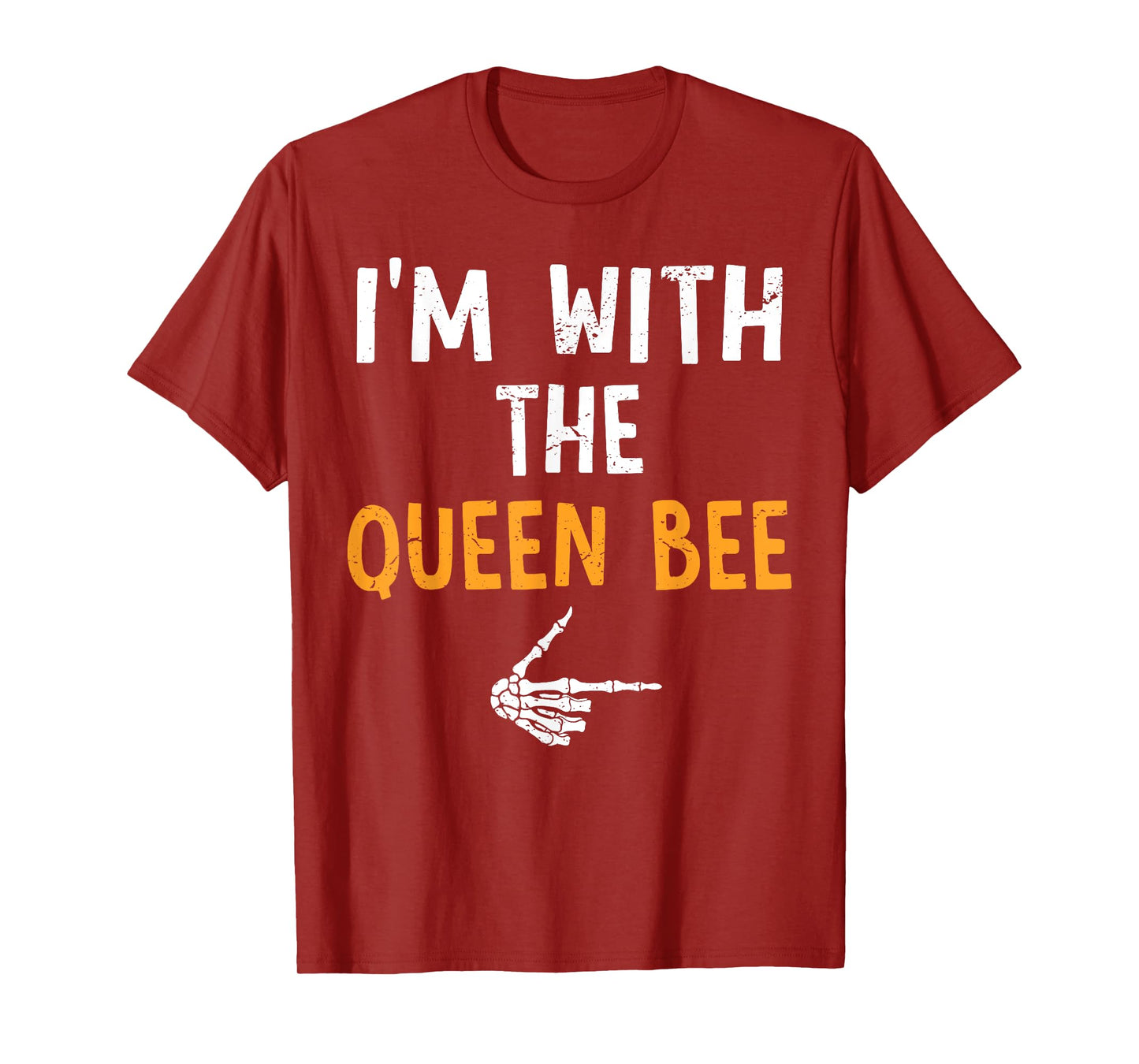 I'm with The Queen Bee Costume Halloween Matching Couple T-Shirt