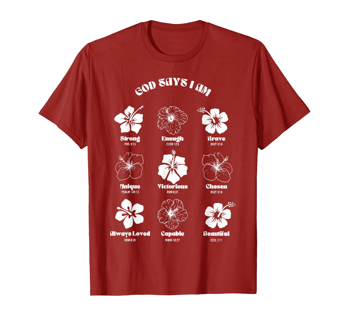 Christian God Say I Am Hibiscus Flower Aloha Hawaiian Beachy T-Shirt