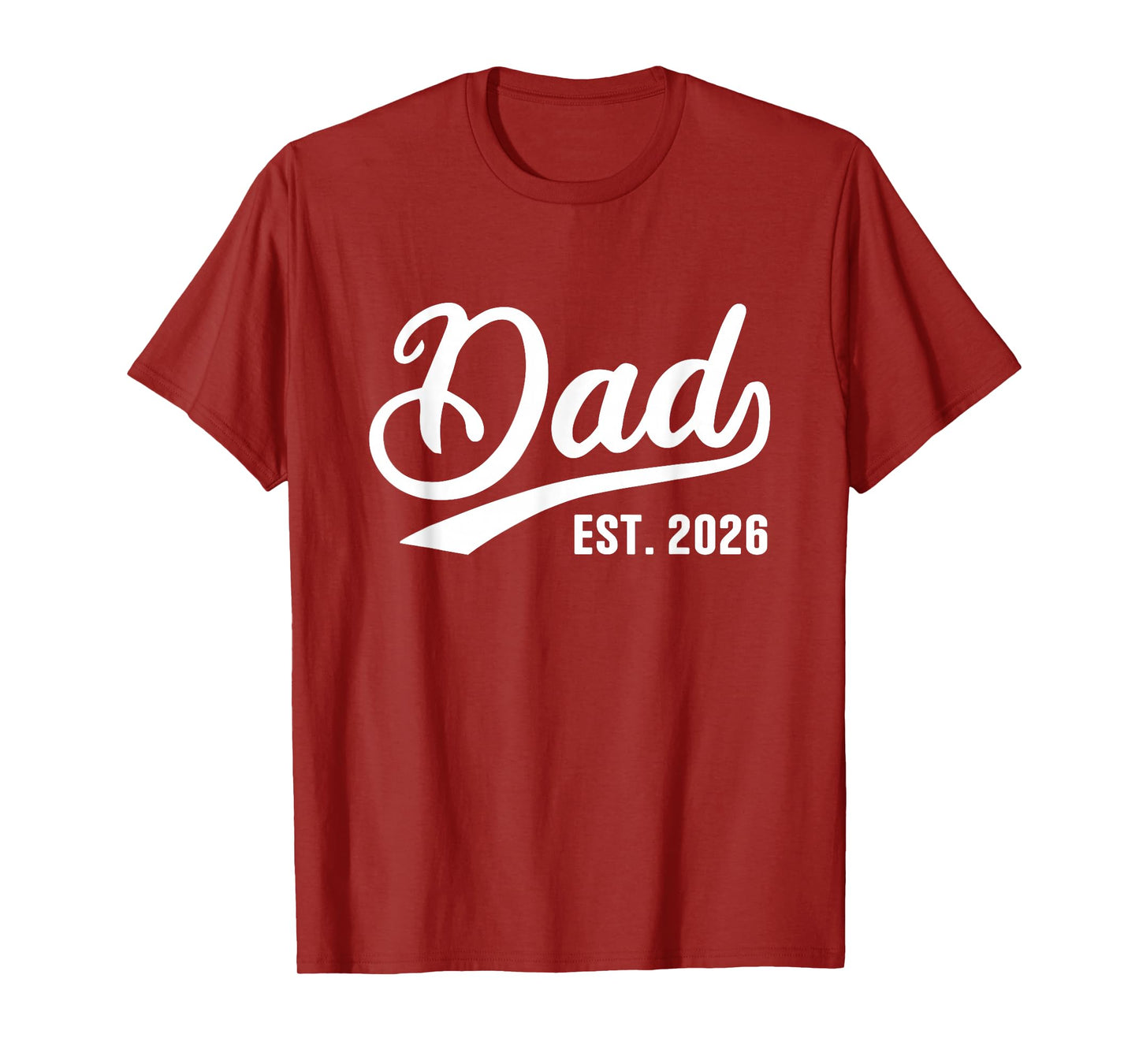 Dad 2026 Father Since 2026 Retro Dad Est 2026 T-Shirt
