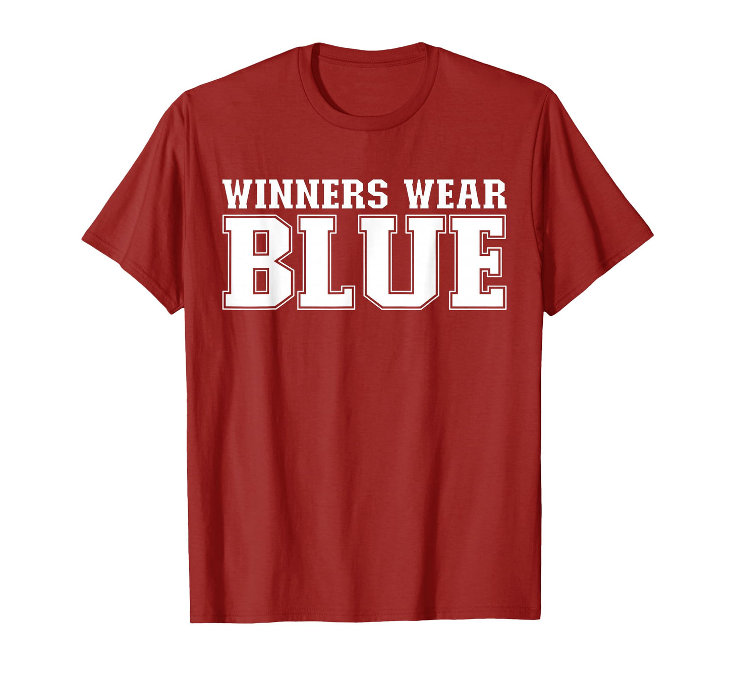 Winners Wear Blue Spirit Wear Team Game Color War Funny T-Shirt