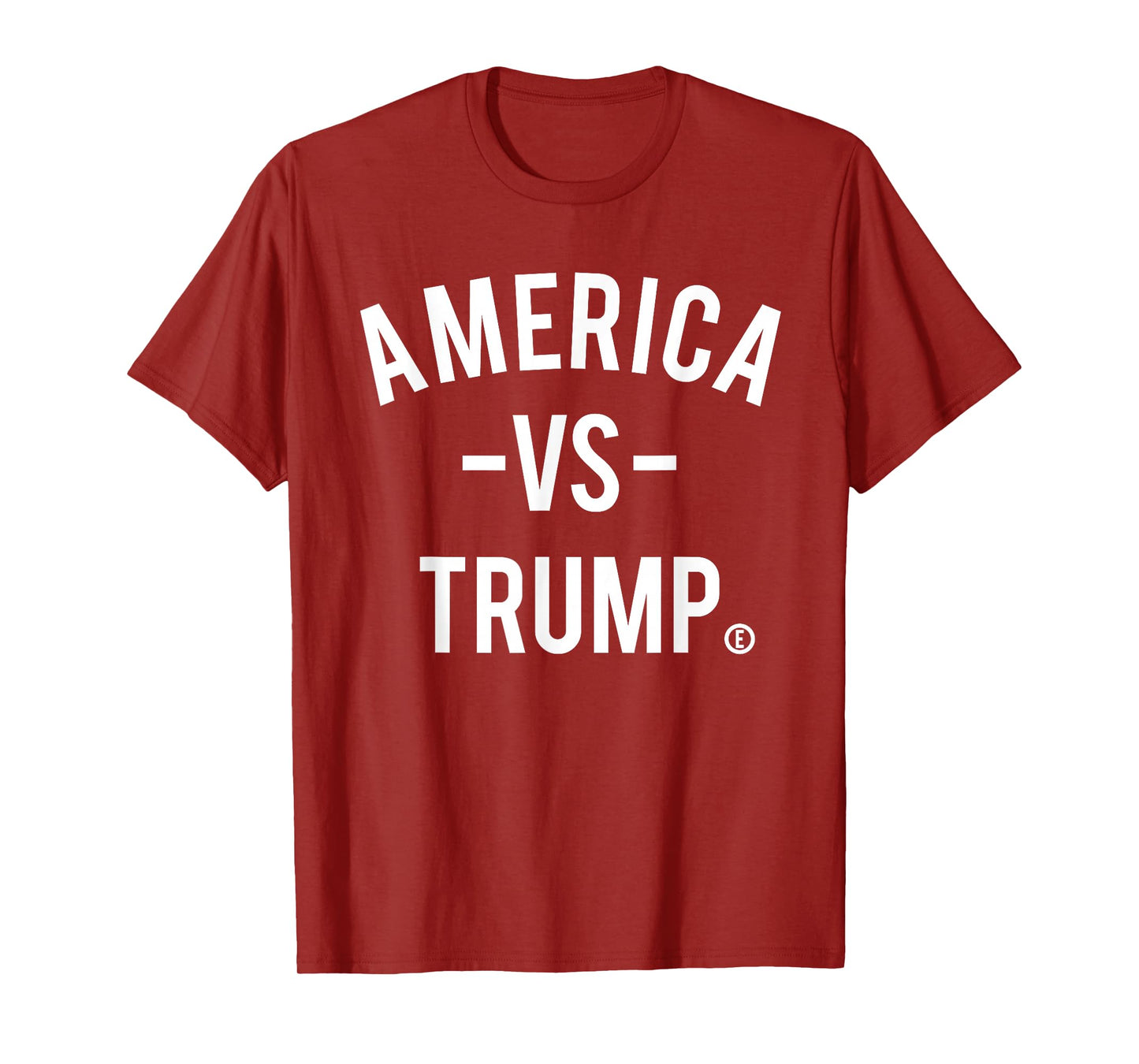 America vs Trump - America Versus Trump T-Shirt
